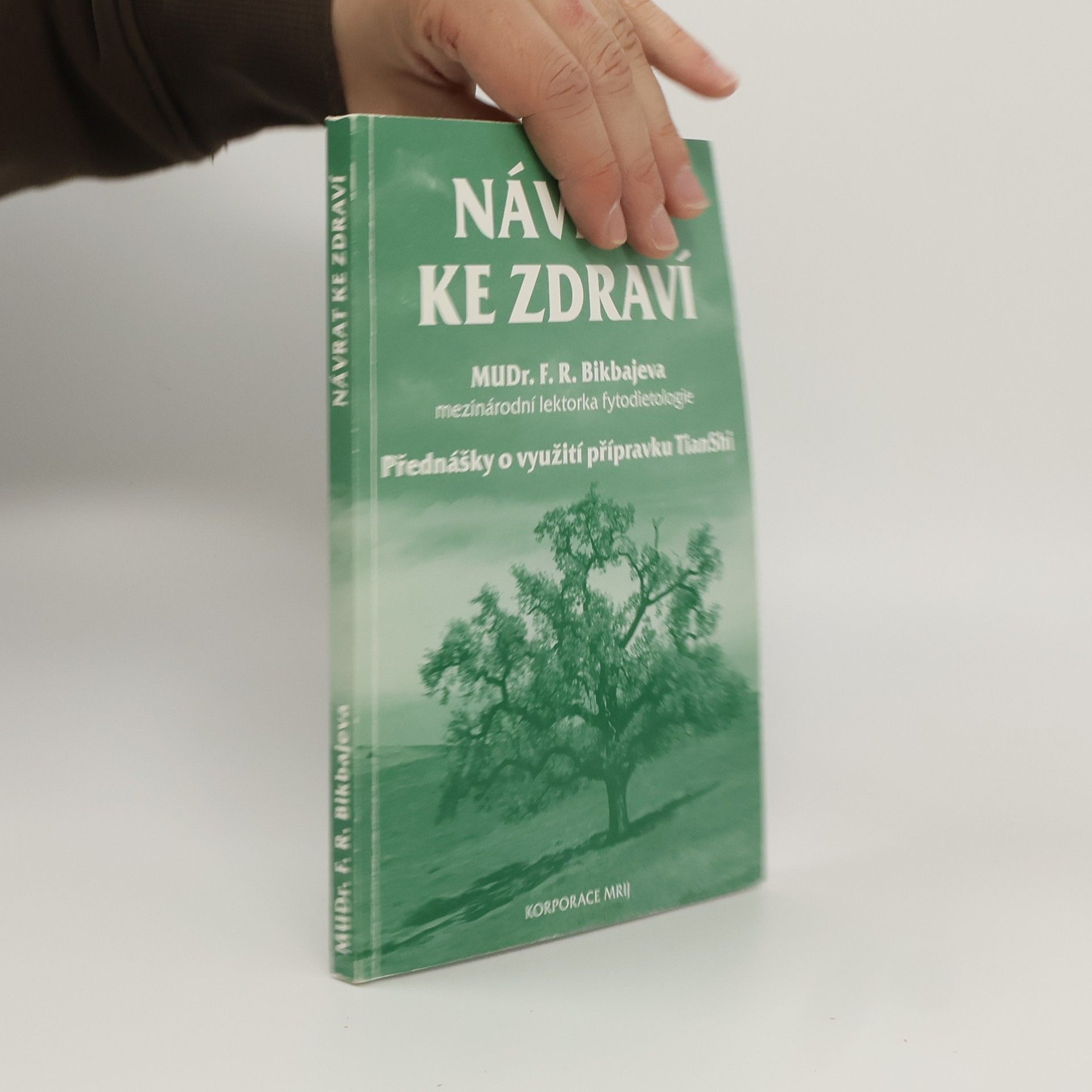 Návrat ke zdraví. Přednášky o využití přípravku TianShi