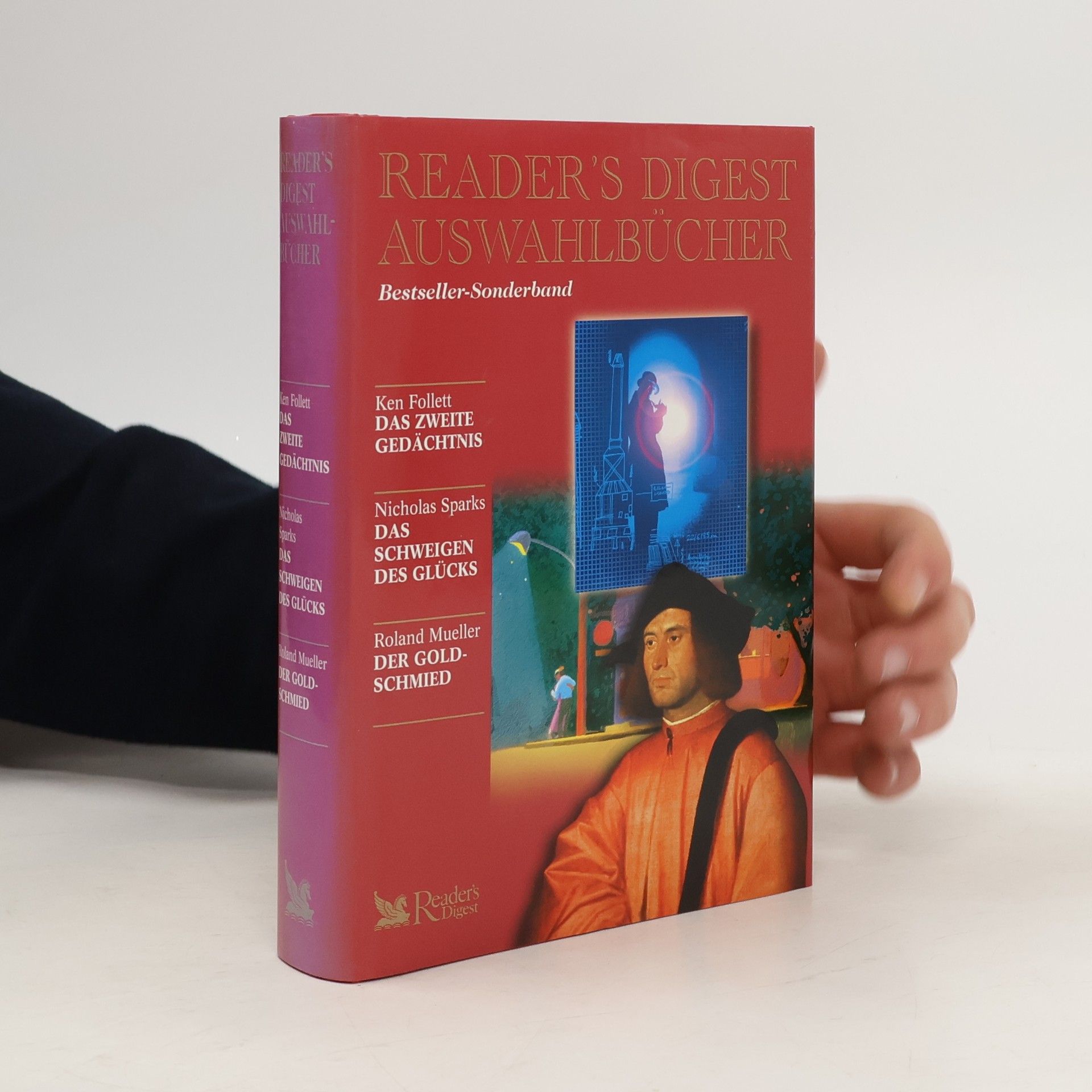 Das Zweite Gedächtnis. Das Schweigen des Glücks. Der Goldschmied