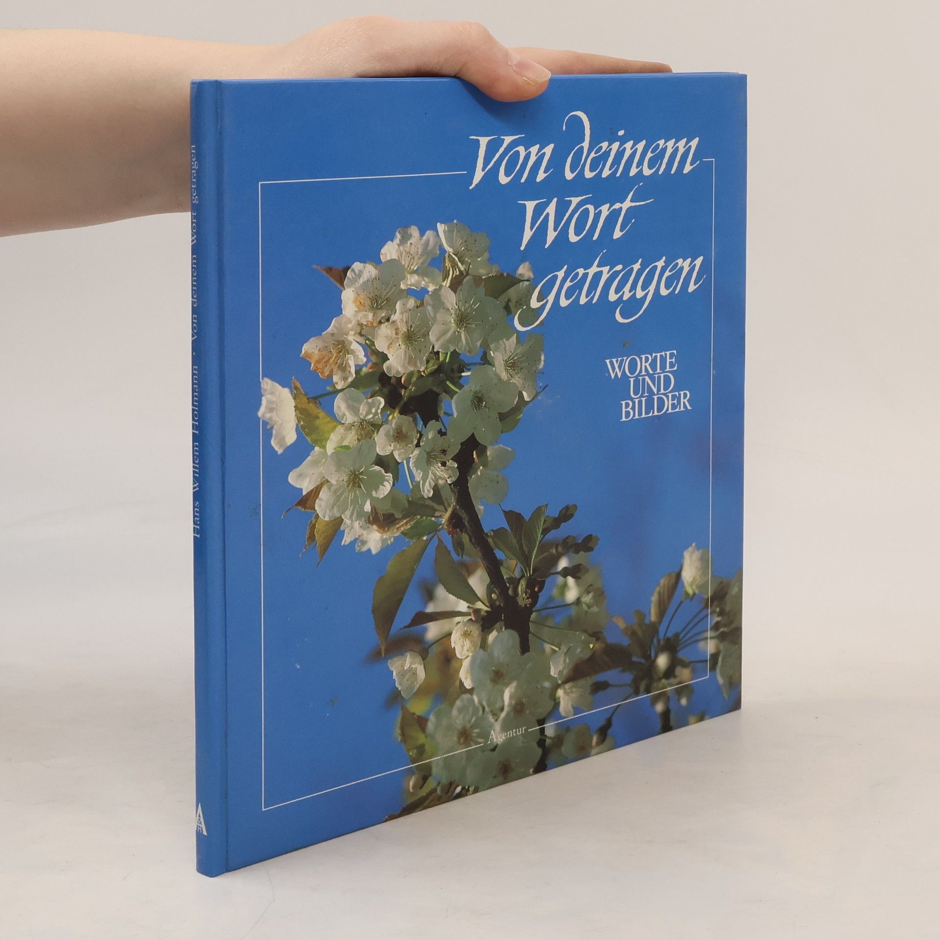 Hans Wallen Hofmann Von deinem Wort getragen