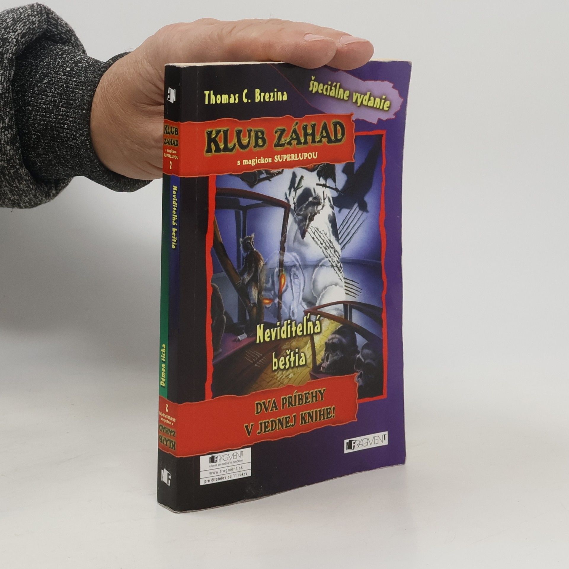 Thomas Brezina Klub záhad. Dva príbehy v jednej knihe. Neviditel´ná beštia, Démon ticha.