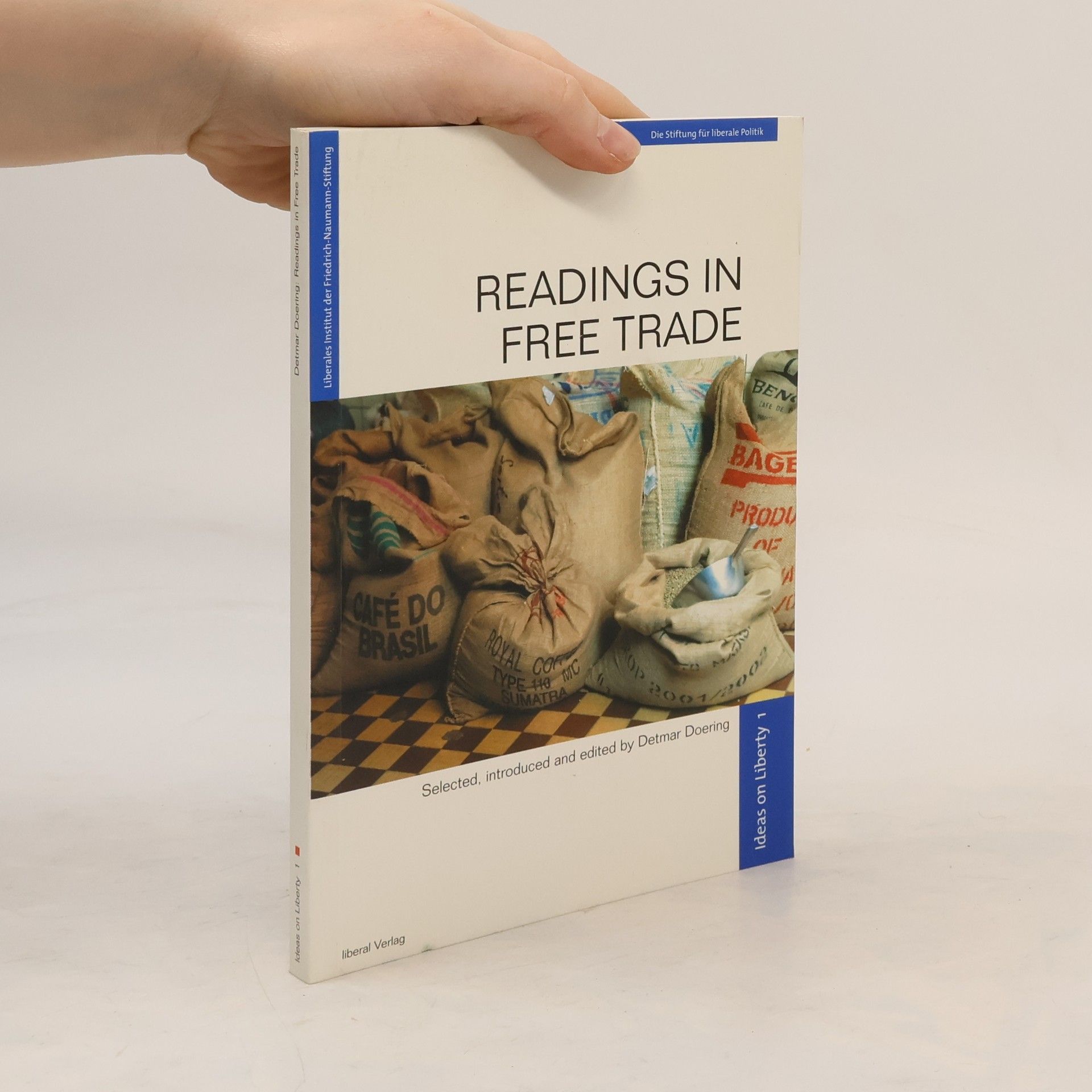 Ideas on Liberty - 1: Readings in Free Trade