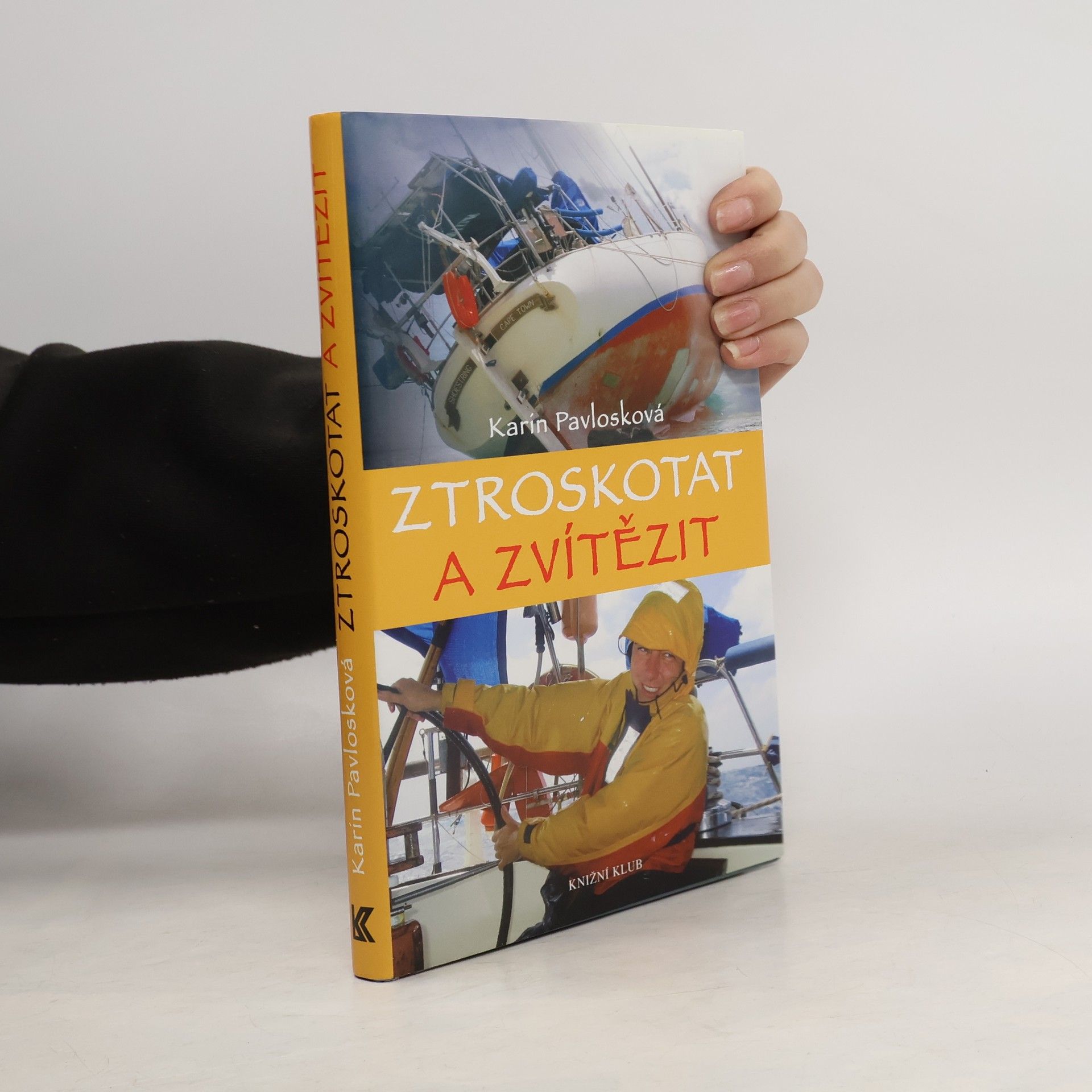 Ztroskotat a zvítězit