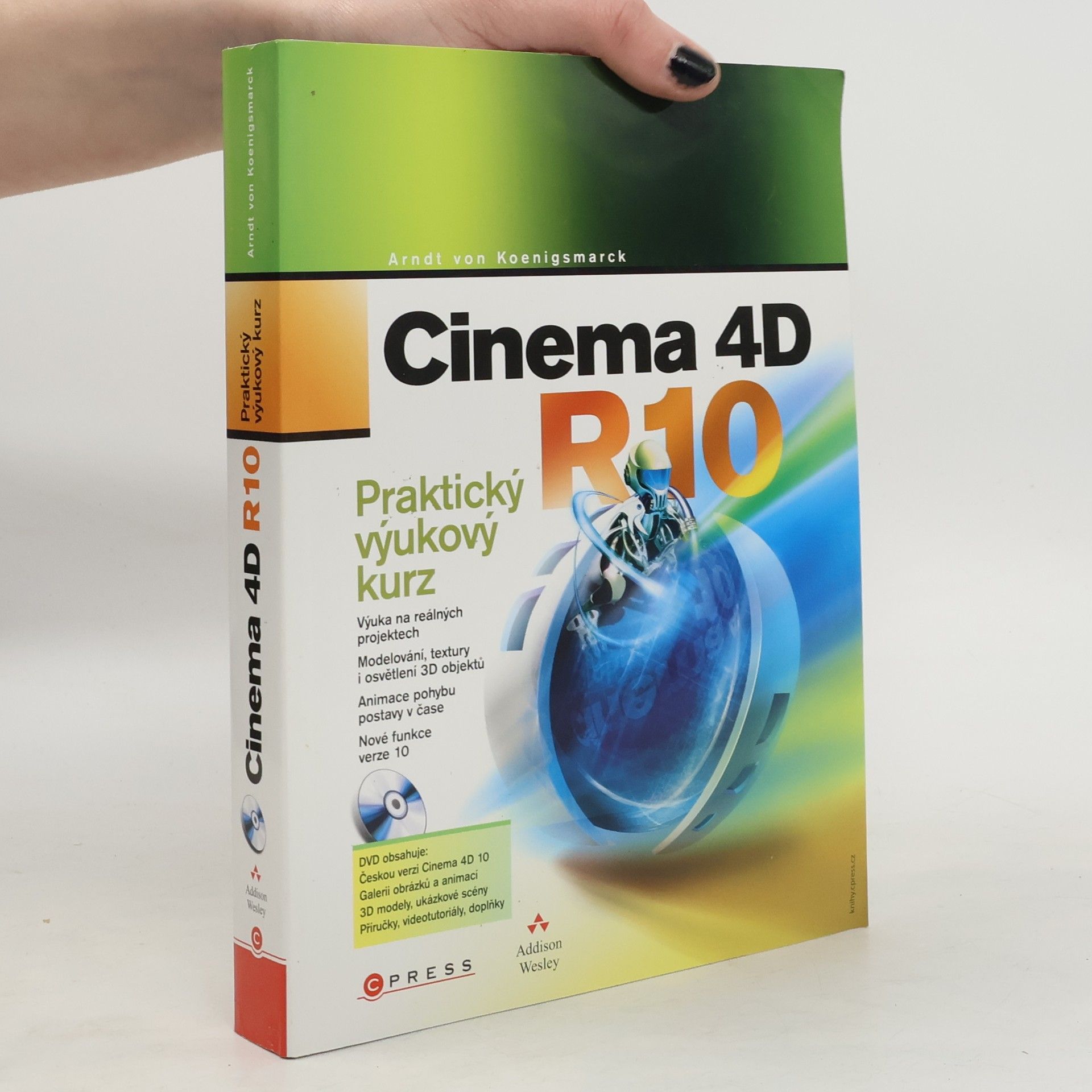 Cinema 4D R10 : praktický výukový kurz.