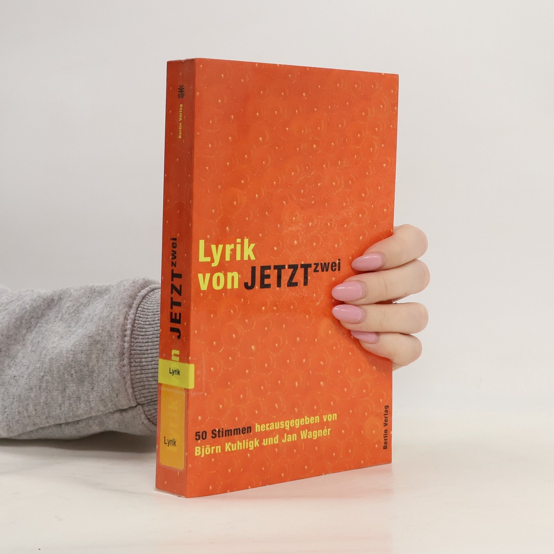 Björn Kuhligk Lyrik von jetzt 2