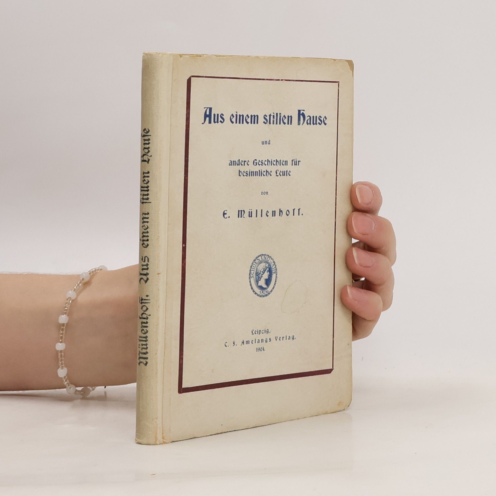 E. Müllenhoff Aus einem stillen Hause