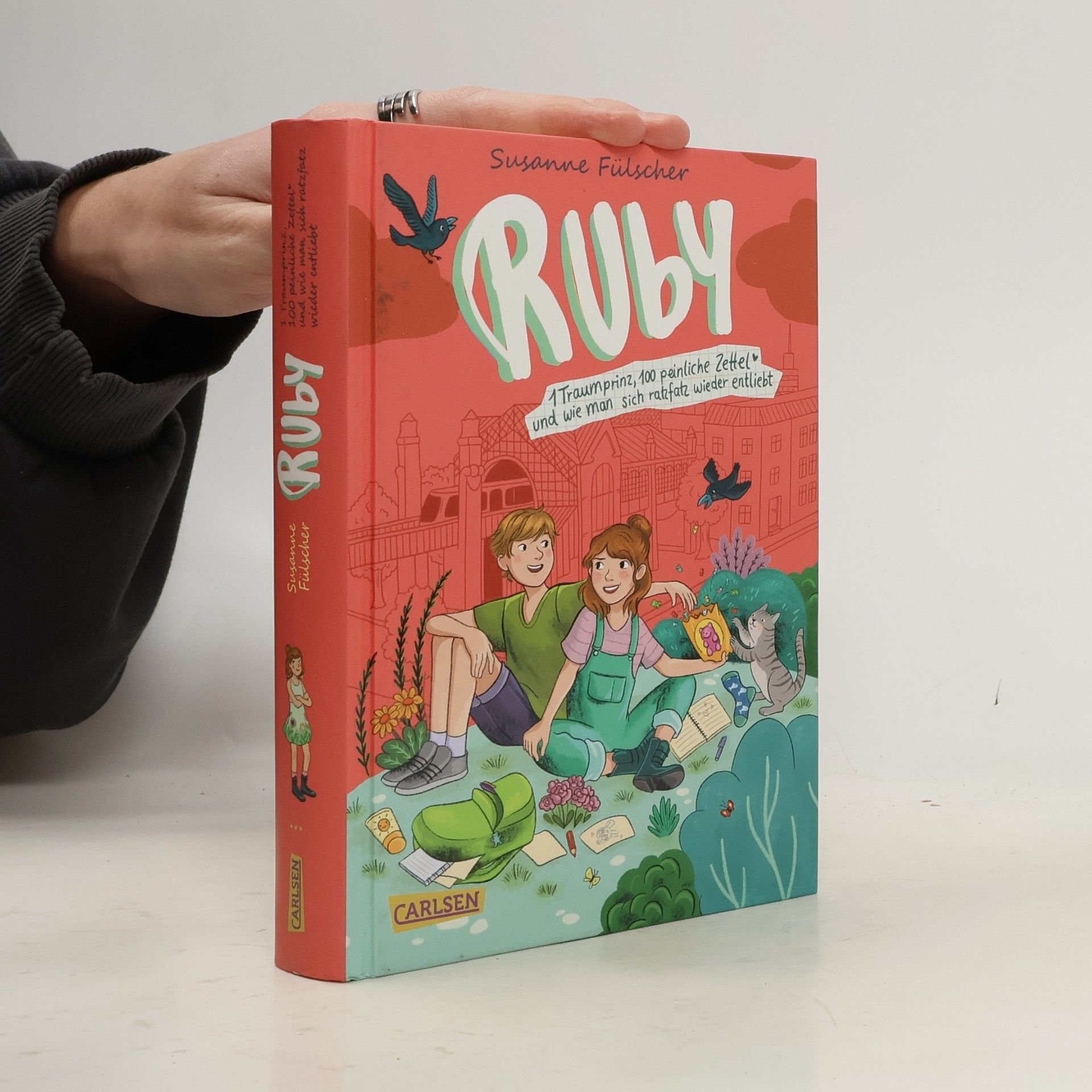 Susanne Fülscher Ruby 3: 1 Traumprinz, 100 peinliche Zettel und wie man sich ratzfatz wieder entliebt