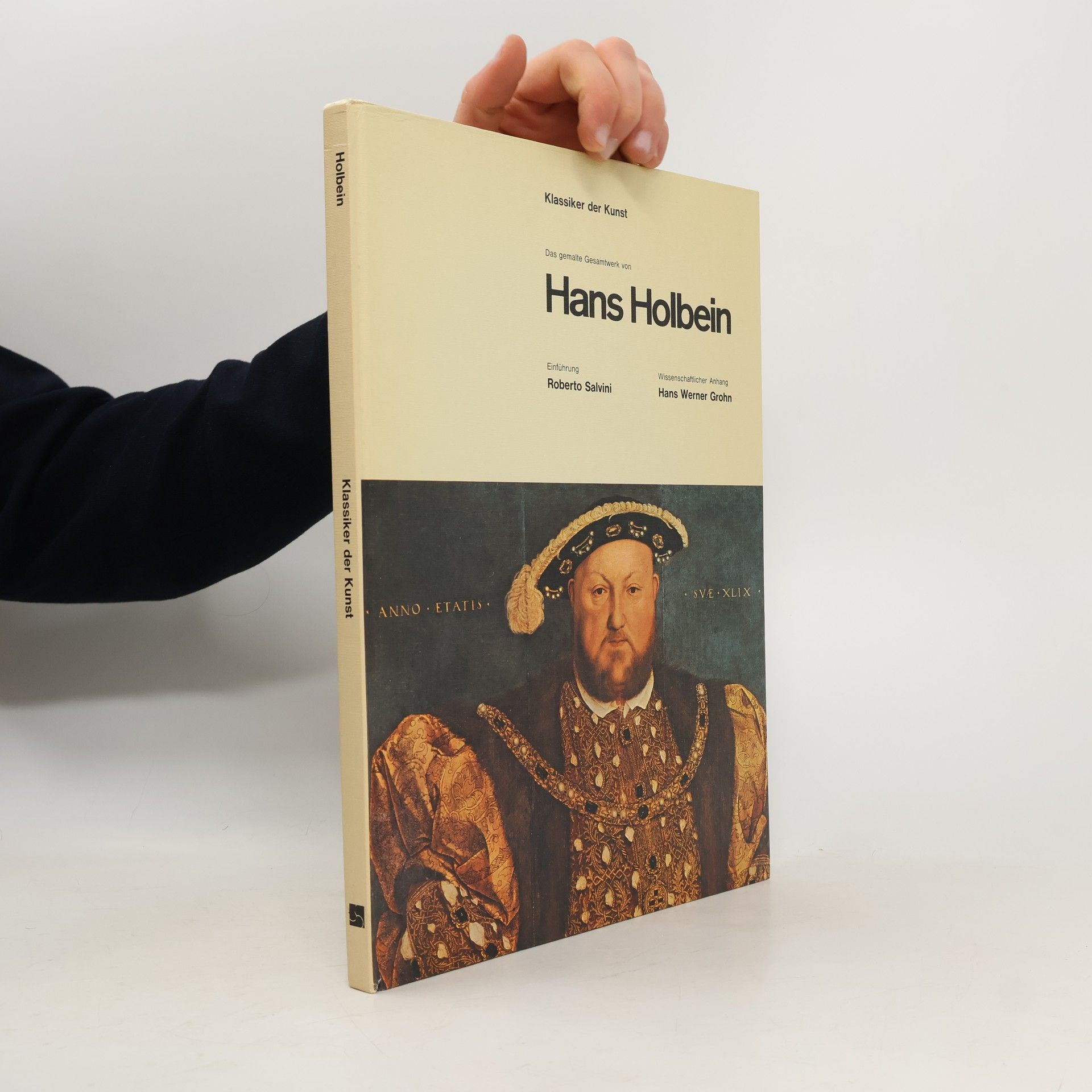 Klassiker der Kunst. Das gemalte Gesamtwerk von Hans Holbein