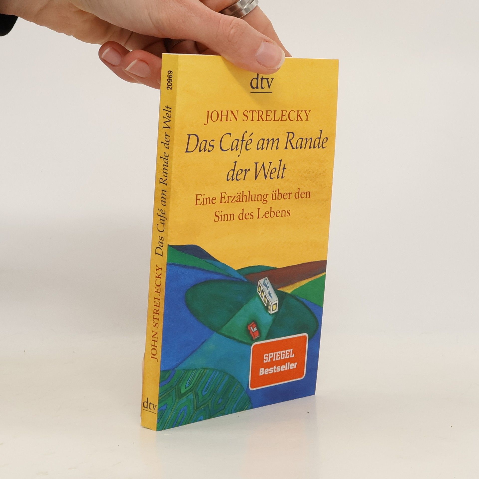 John Strelecky Das Café am Rande der Welt