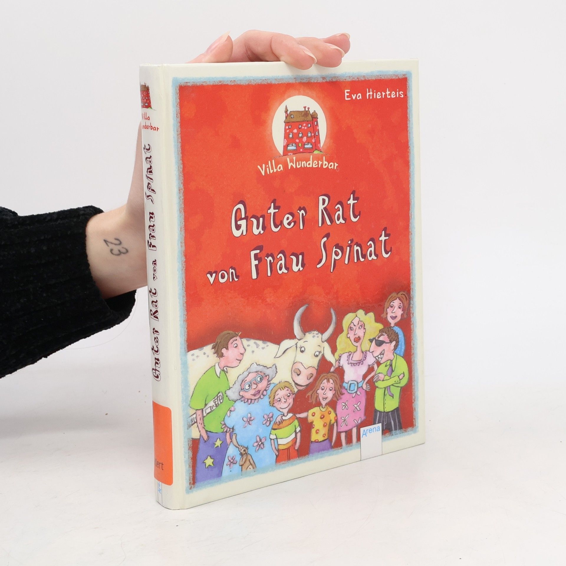 Eva Hierteis Villa Wunderbar 01. Guter Rat von Frau Spinat