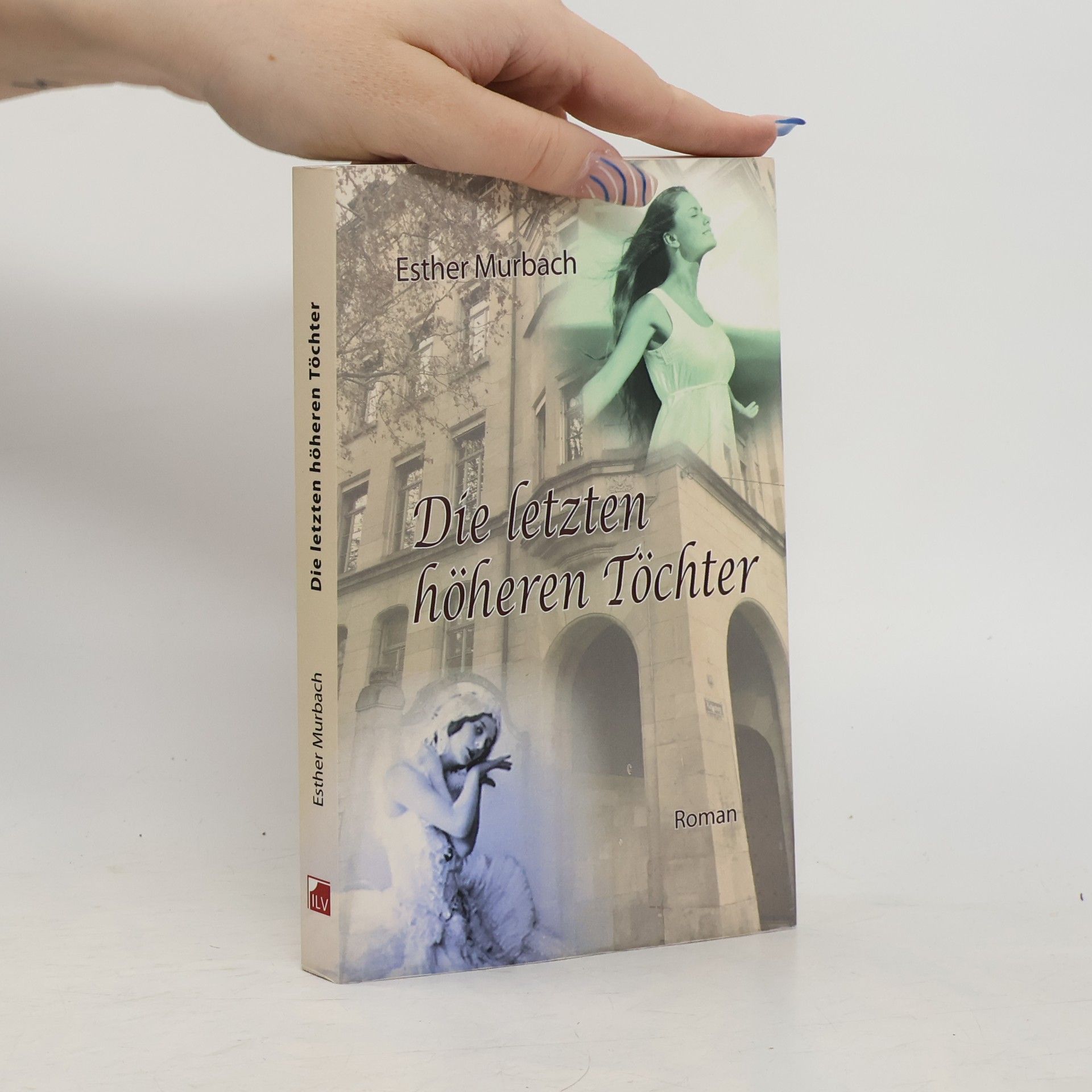 Die letzten höheren Töchter