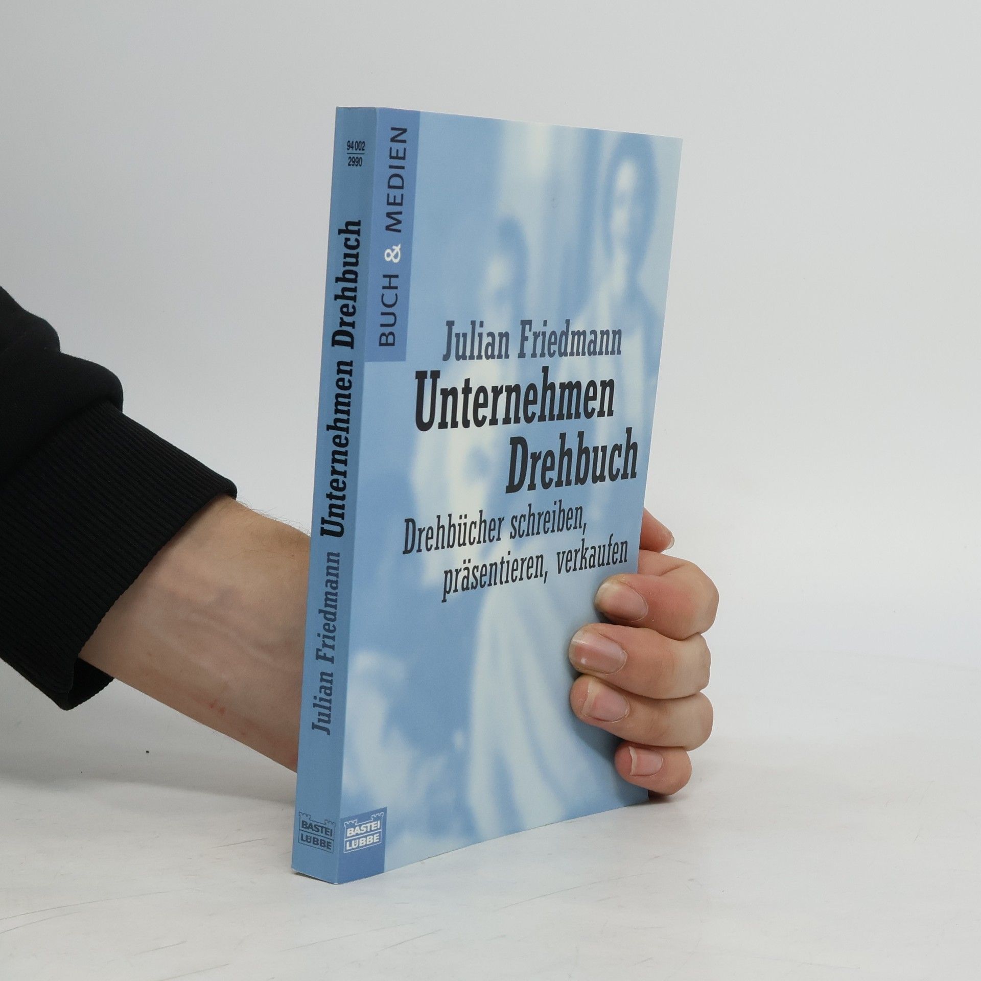 Julian Friedmann Unternehmen Drehbuch