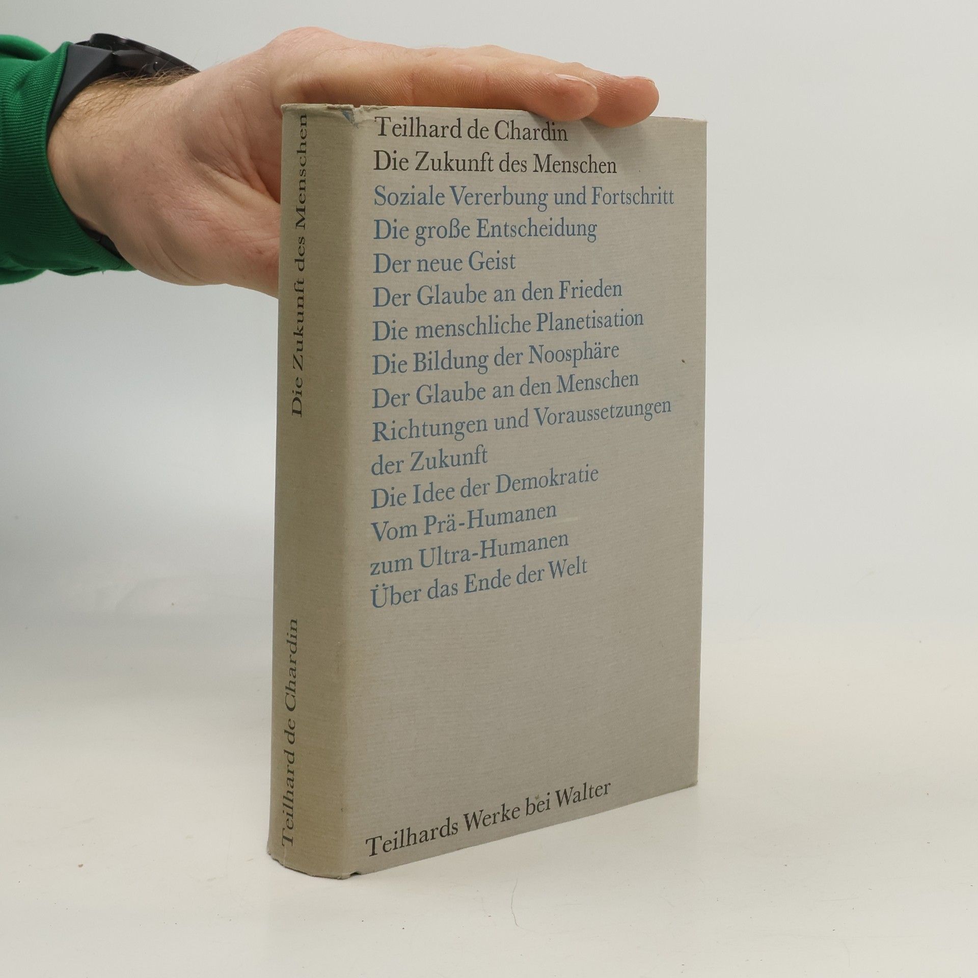 Teilhard de Chardin Die Zukunft des Menschen