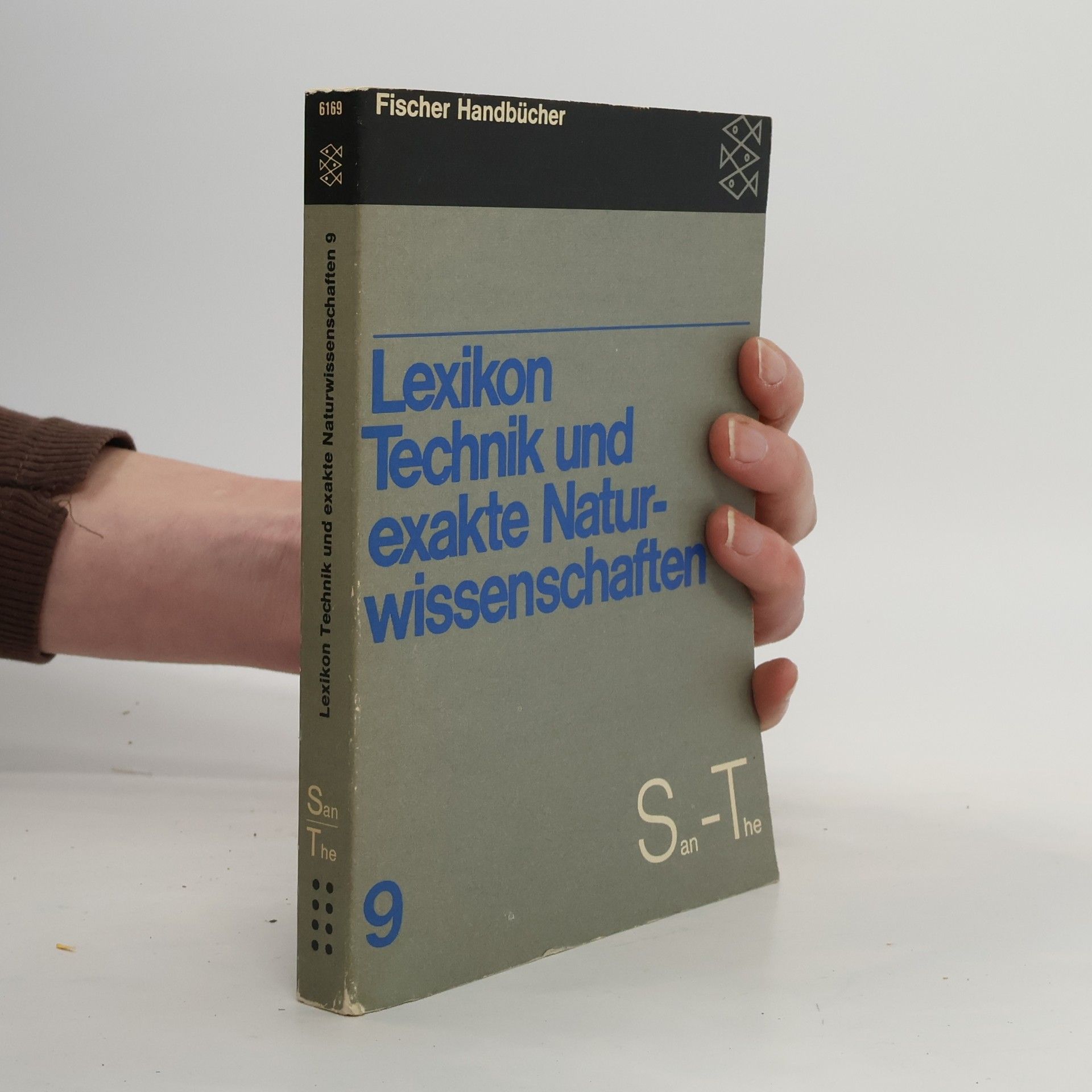 Kolektív autorov Fischer Handbücher - 9: Lexikon Technik und exakte Naturwissenschaften