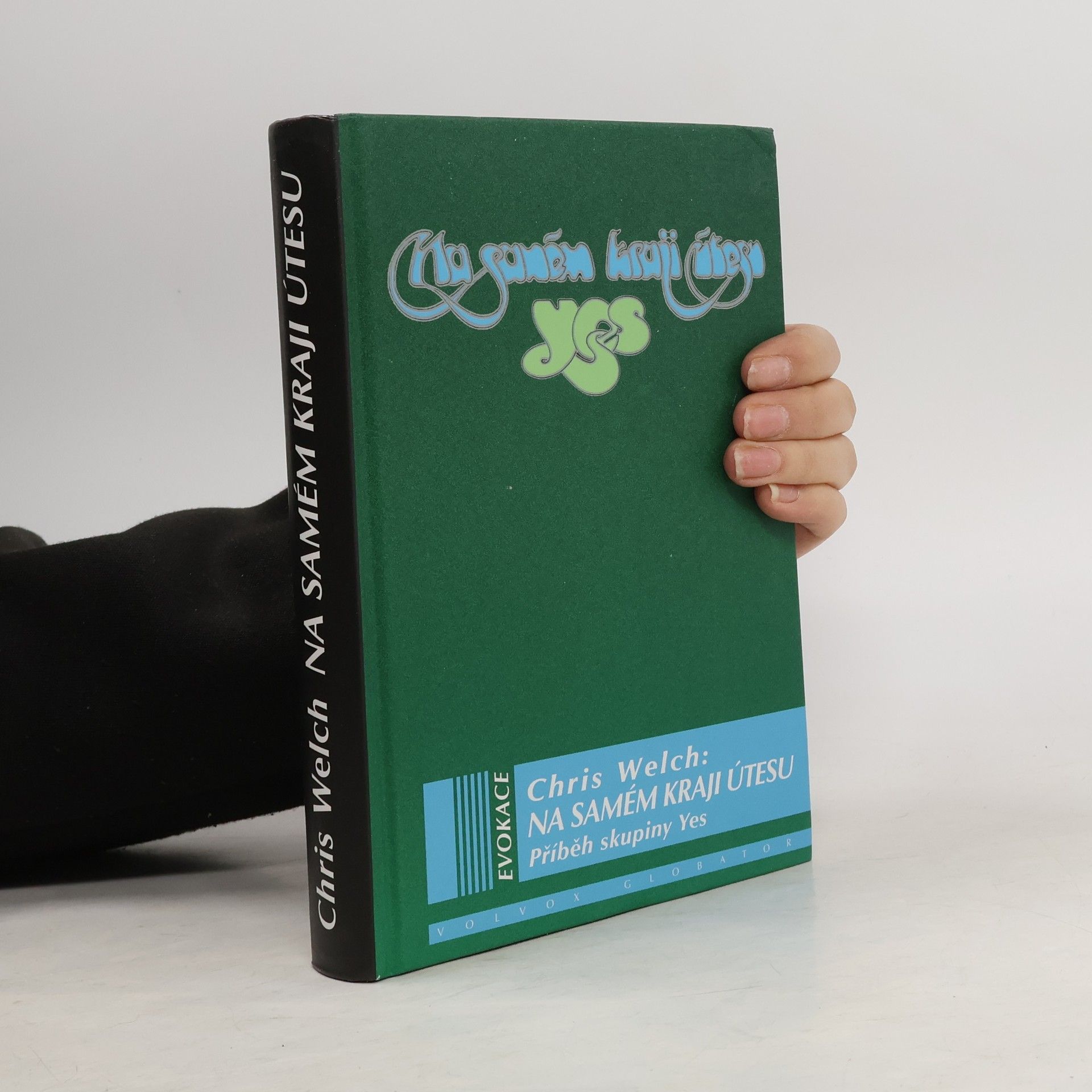 Chris Welch Na samém kraji útesu : příběh skupiny Yes