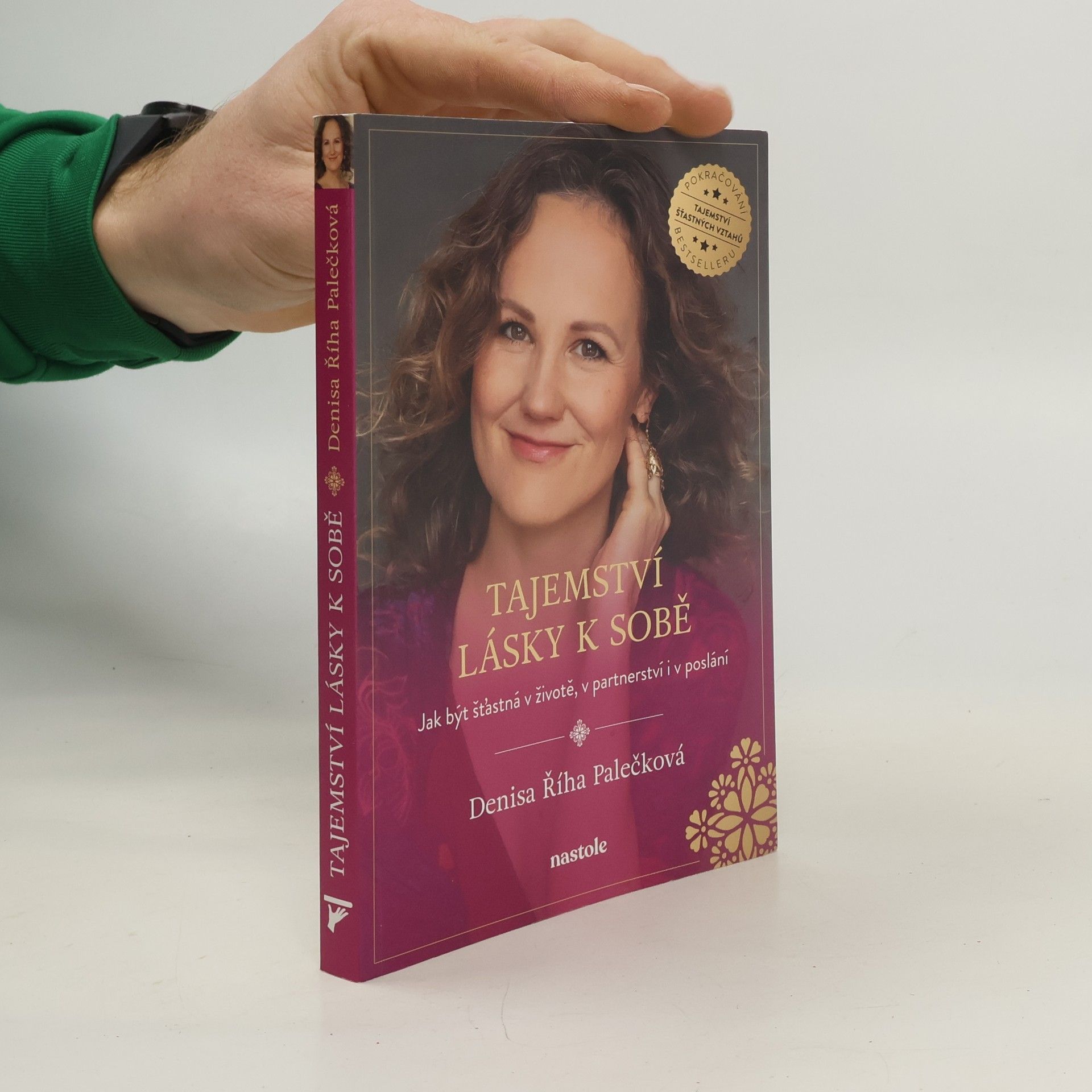 Tajemství lásky k sobě : jak být šťastná v životě, v partnerství a v poslání