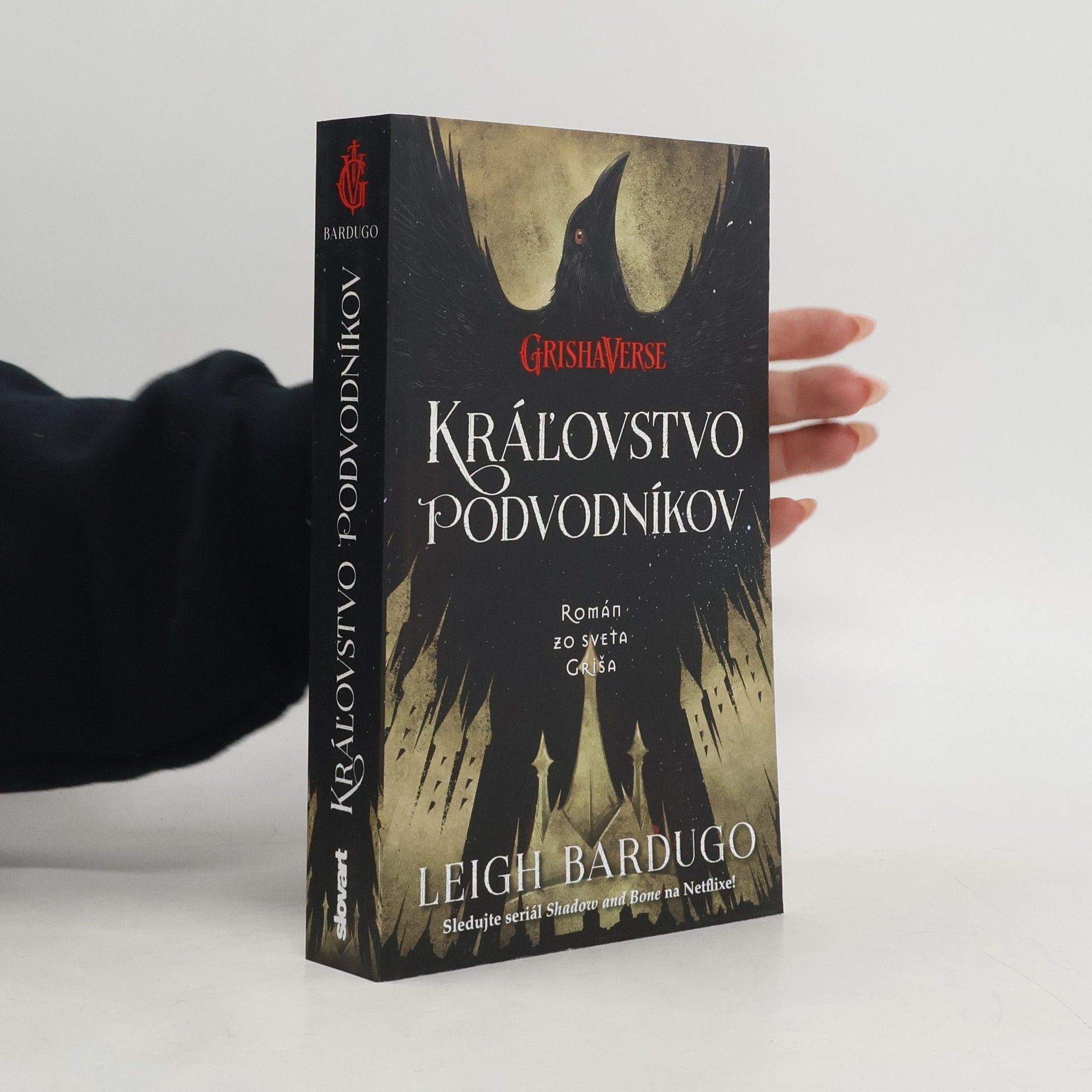 Leigh Bardugo Kráľovstvo podvodníkov