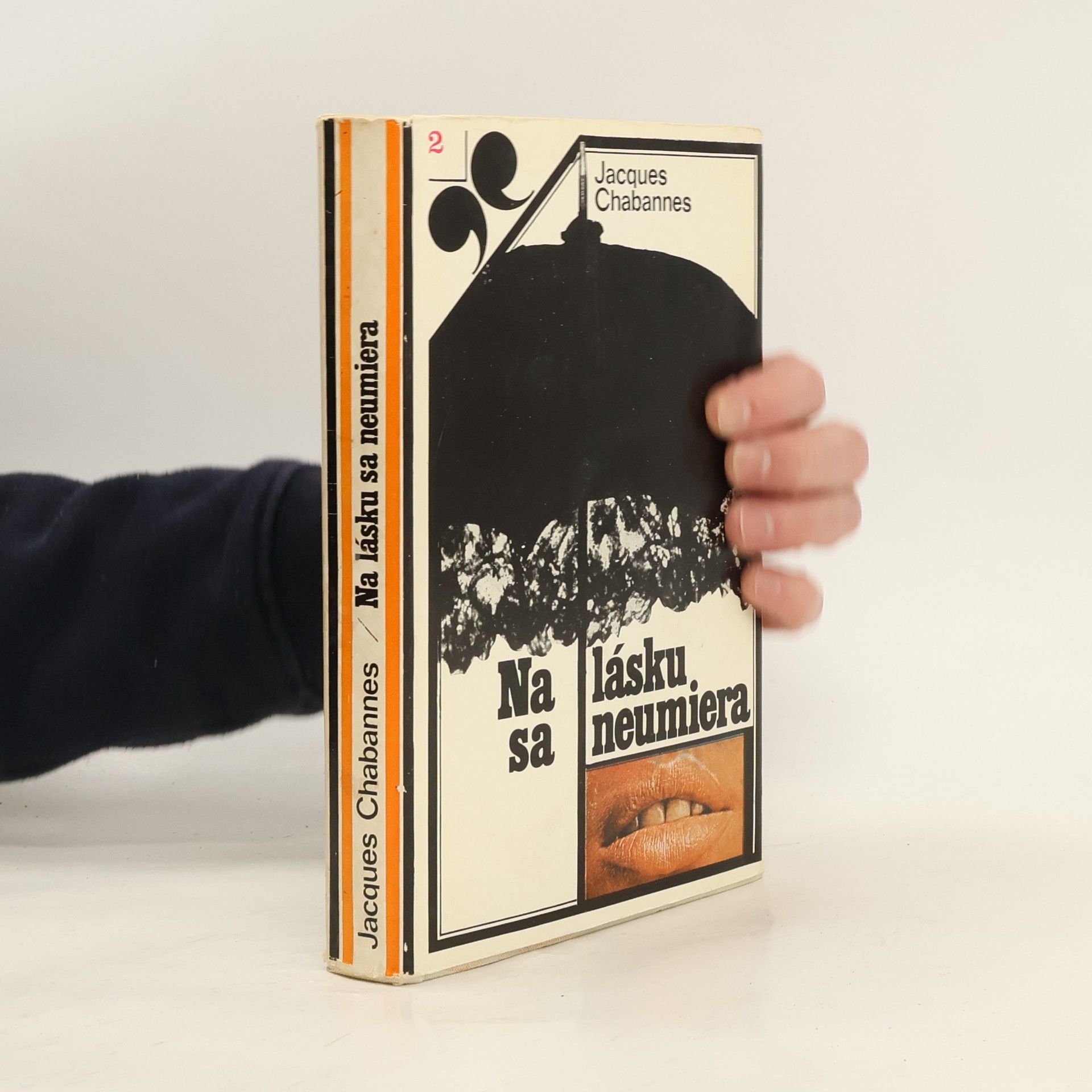 Jacques Chabannes Na lásku sa neumiera