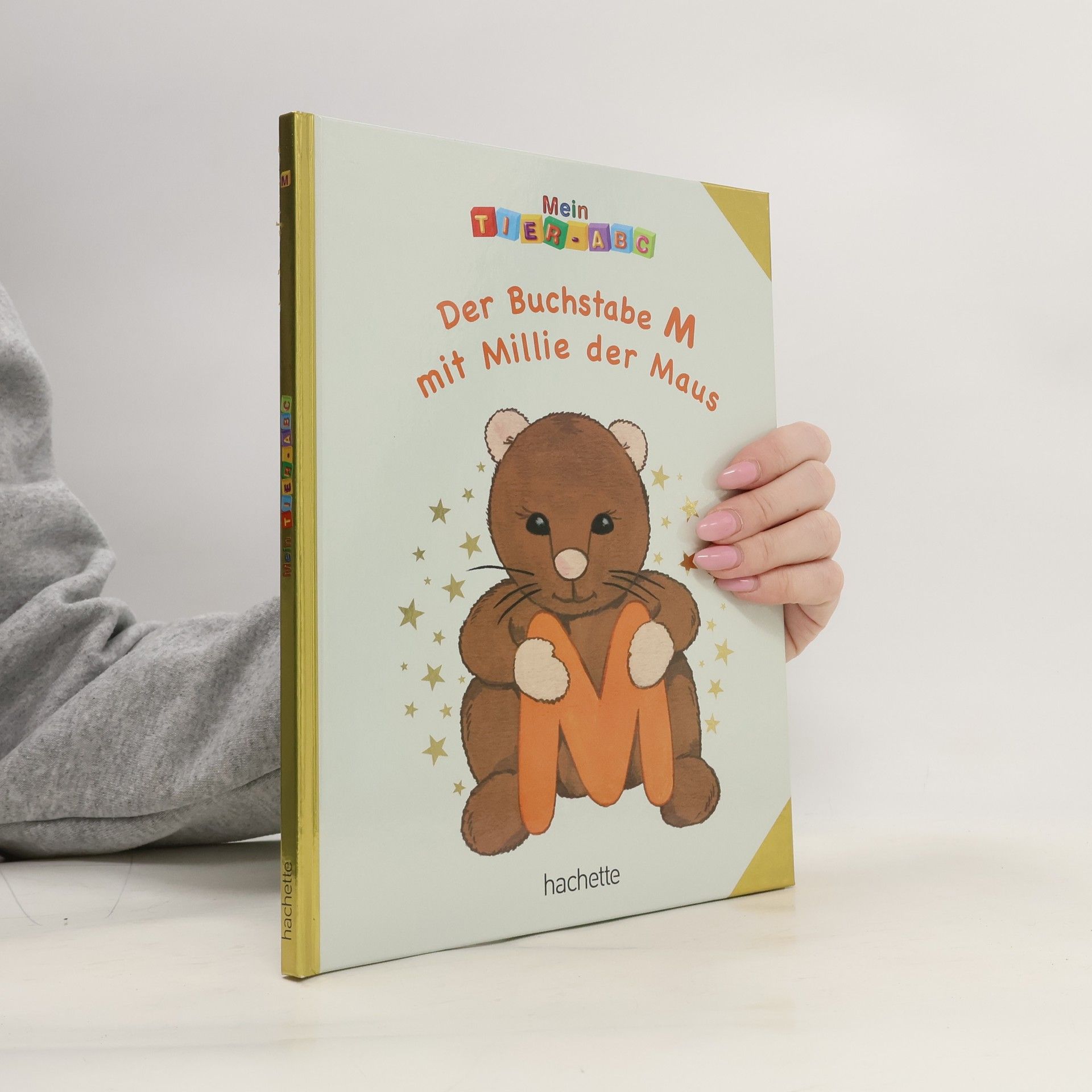 Autorenkollektiv Mein Tier-ABC: Der Buchstabe M mit Millie der Maus