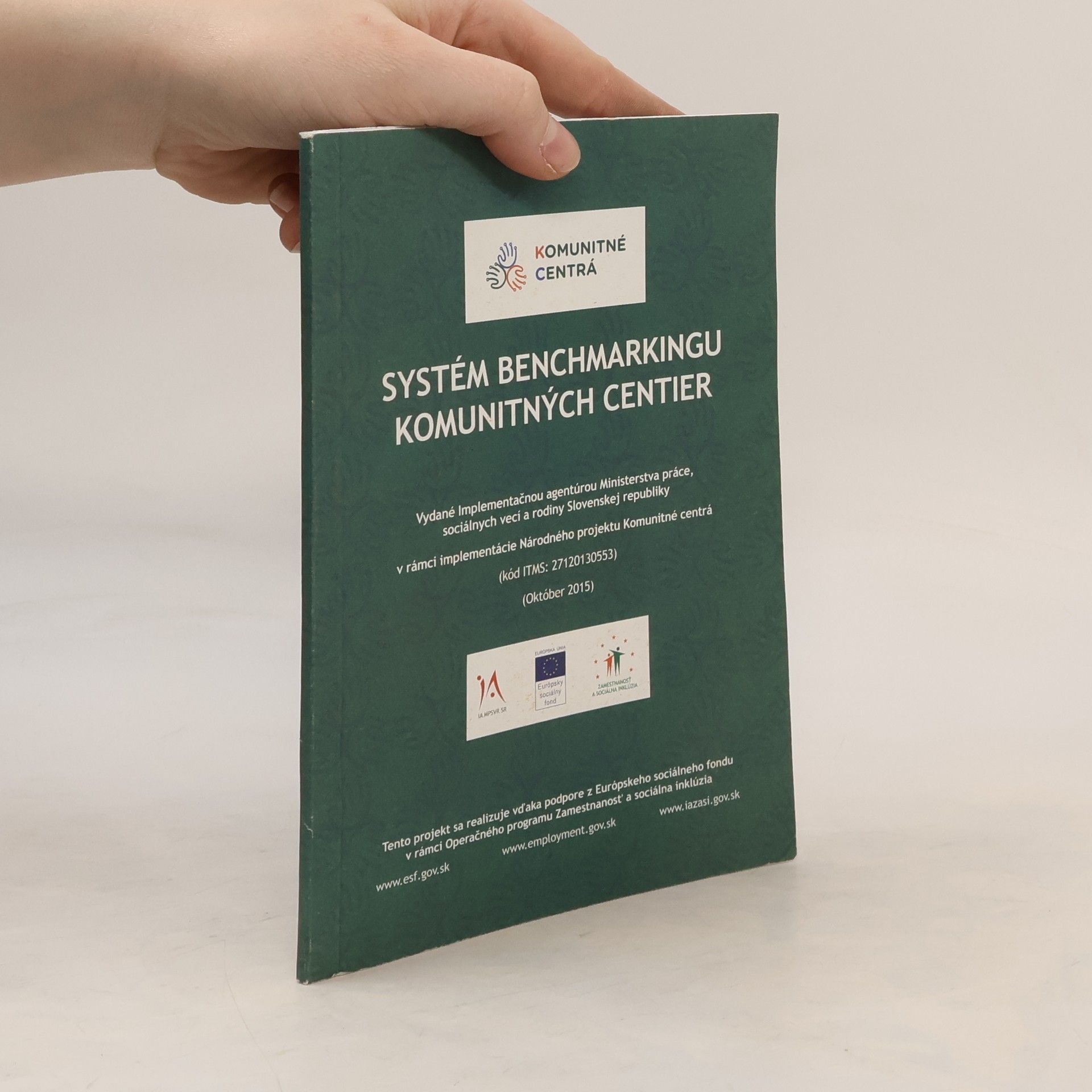 Kolektív autorov Systém benchmarkingu komunitných centier