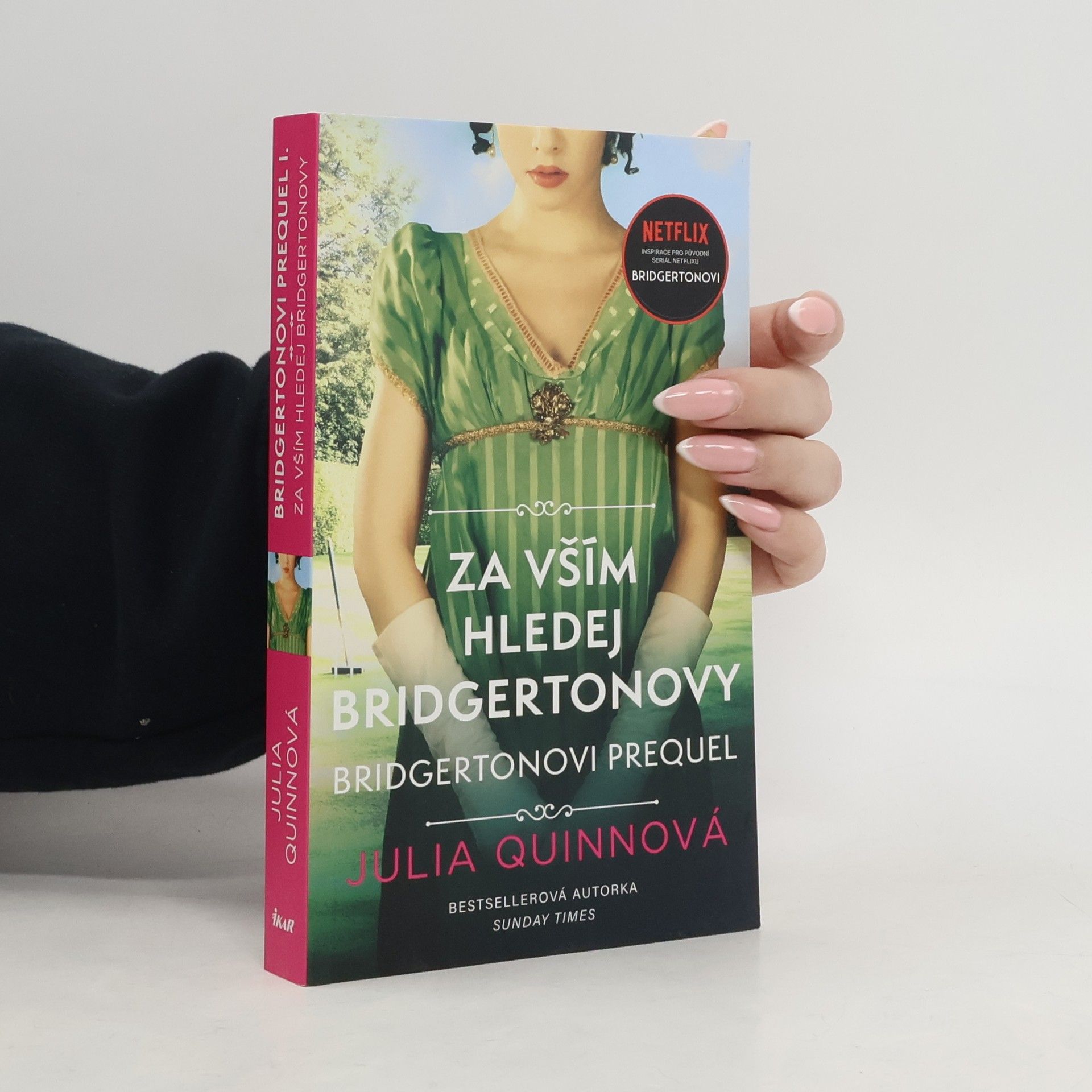 Julie Quinnová Za vším hledej Bridgertonovy