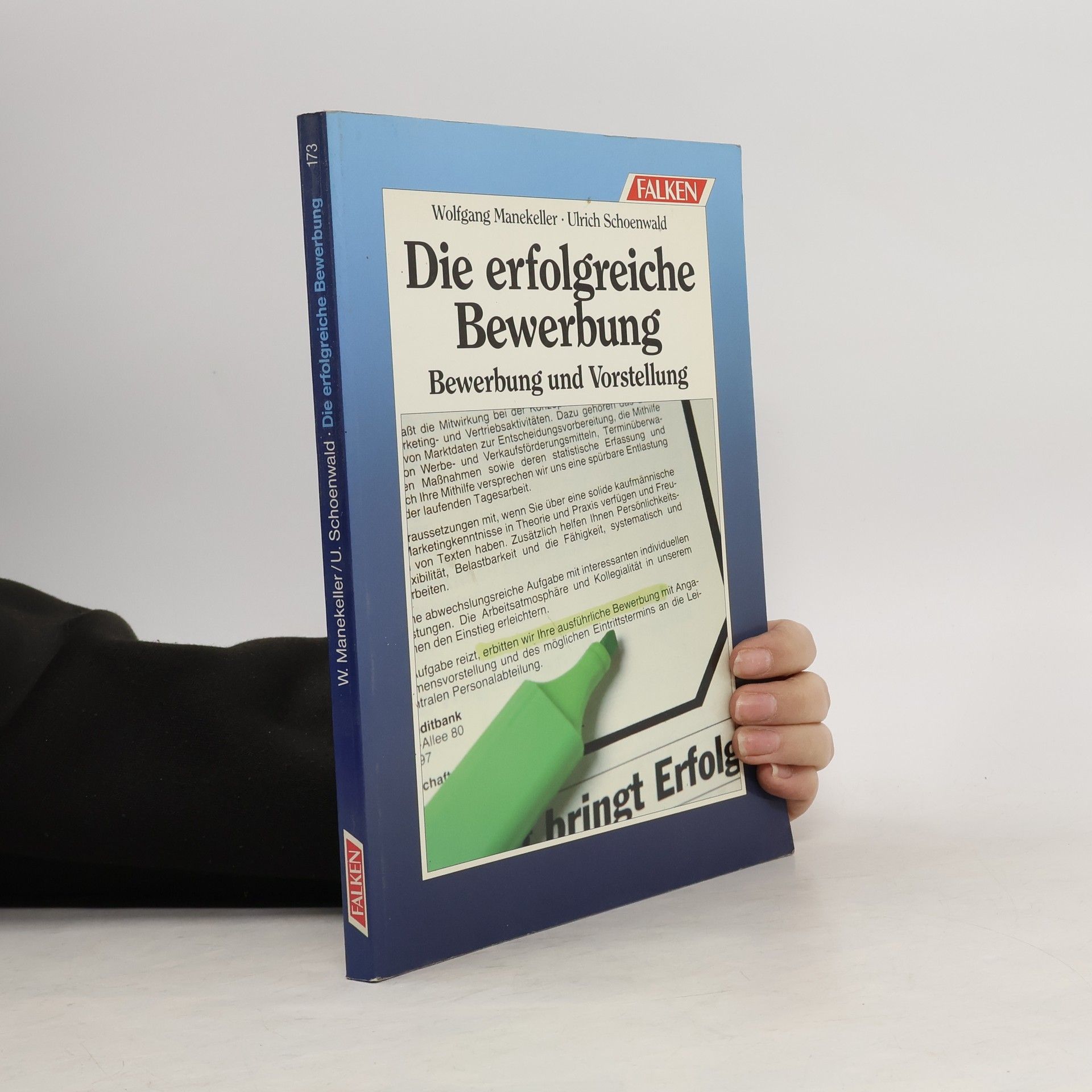 Wolfgang Manekeller Die erfolgreiche Bewerbung