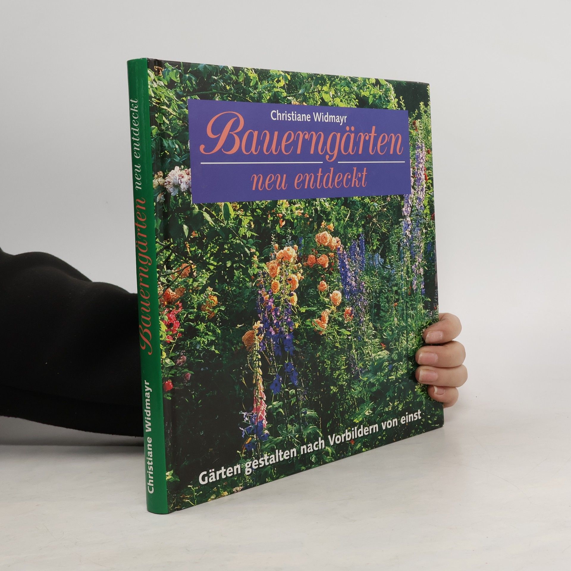 Bauerngärten neu entdeckt