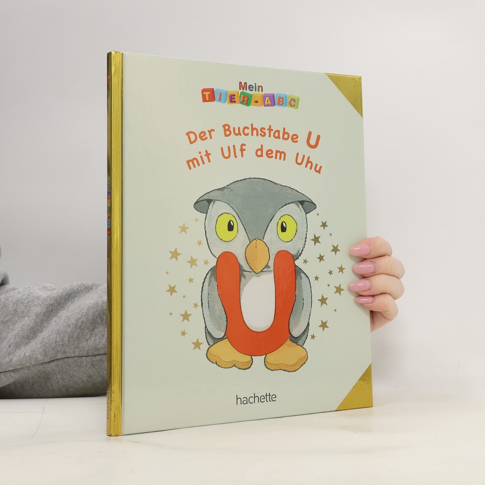 Collectif d'auteurs Der Buchstabe U mit Ulf dem Uhu