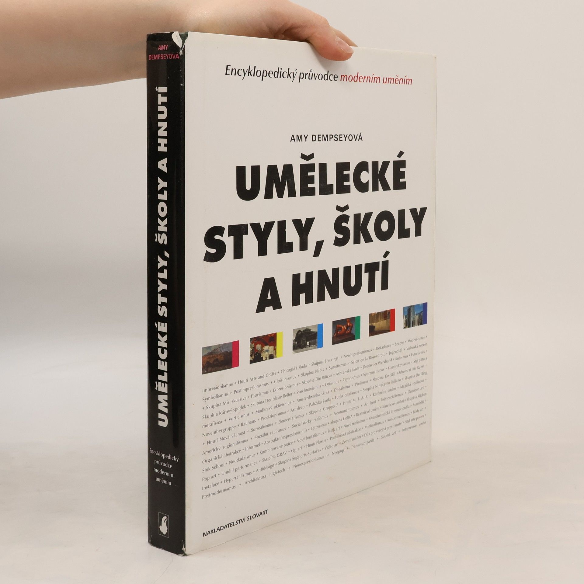 Amy Dempsey Umělecké styly, školy a hnutí. Encyklopedický průvodce moderním uměním