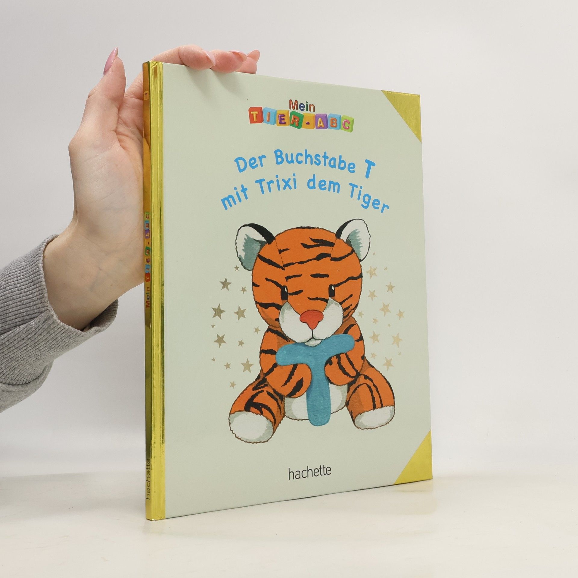 Kolektív autorov Der Buchstabe T mit Trixi dem Tiger