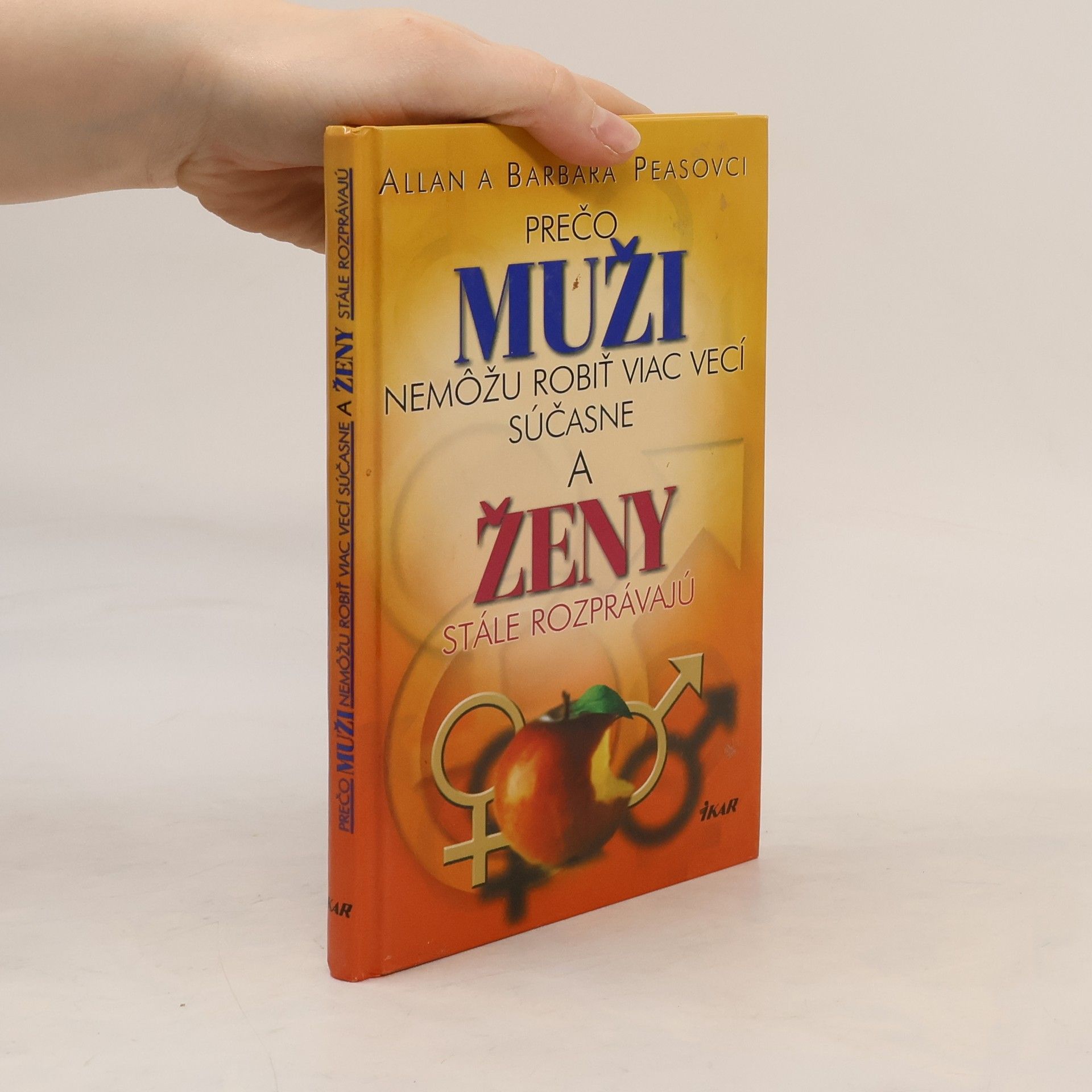 Prečo muži nemôžu robiť viac vecí súčasne a ženy stále rozprávajú