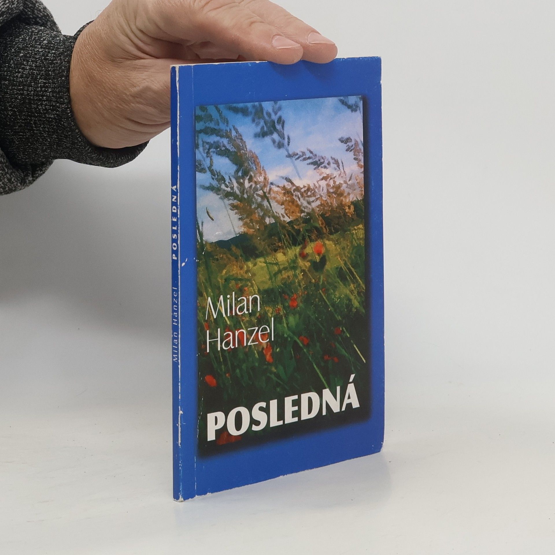 Milan Hanzel Posledná
