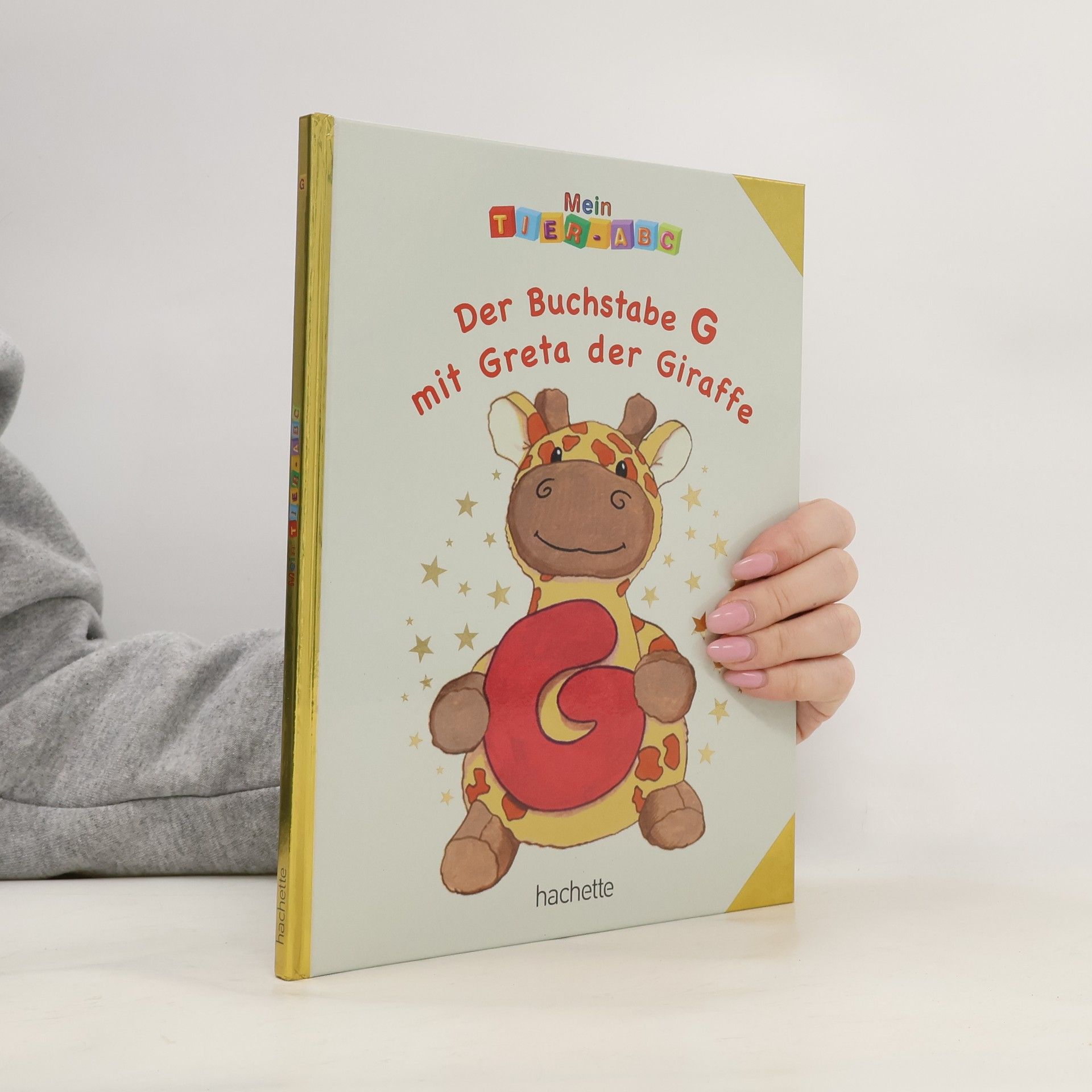 Autorenkollektiv Mein Tier-ABC G. Greta die Giraffe