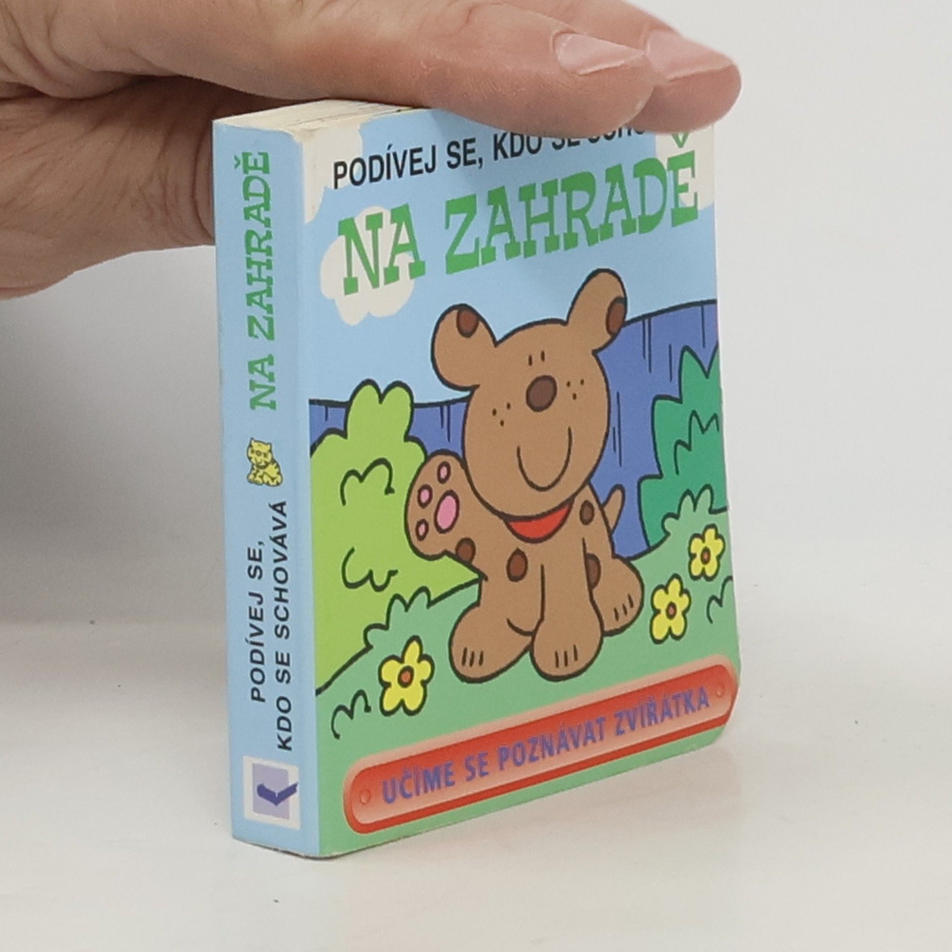 David Crossley Podívej se, kdo se schovává na zahradě