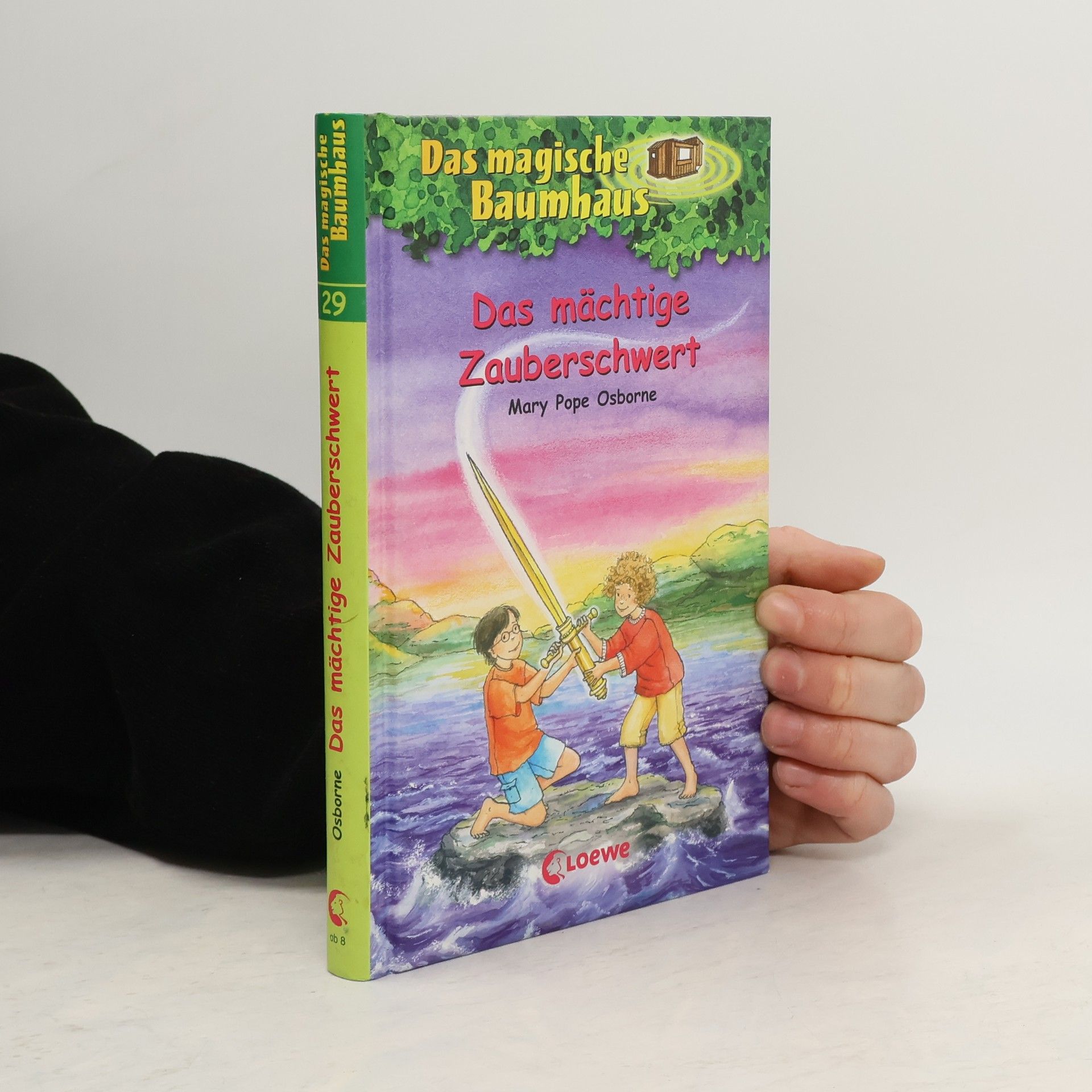 Mary Pope Osborne Das mächtige Zauberschwert