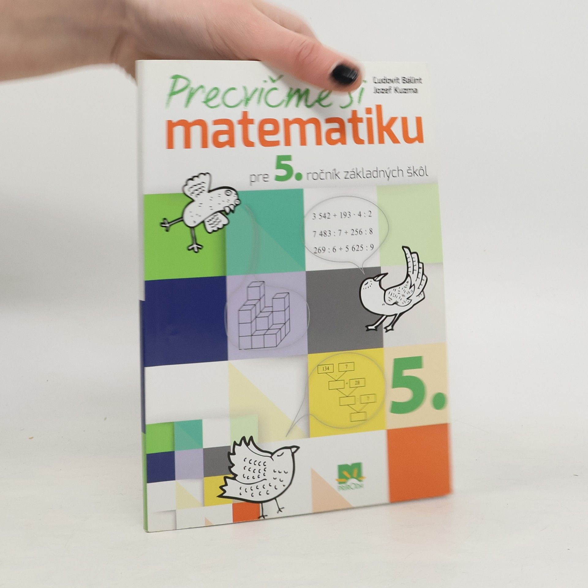 Precvičme si matematiku pre 5. ročník základných škôl