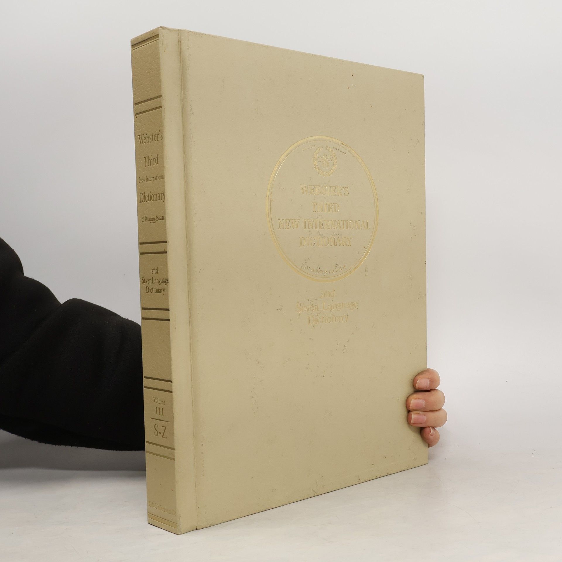 AA.VV. Webster's third new international dictionary of the English language : unabridger : with seven language dictionary : and Britannica World language dictionary. Volume III. S to Z