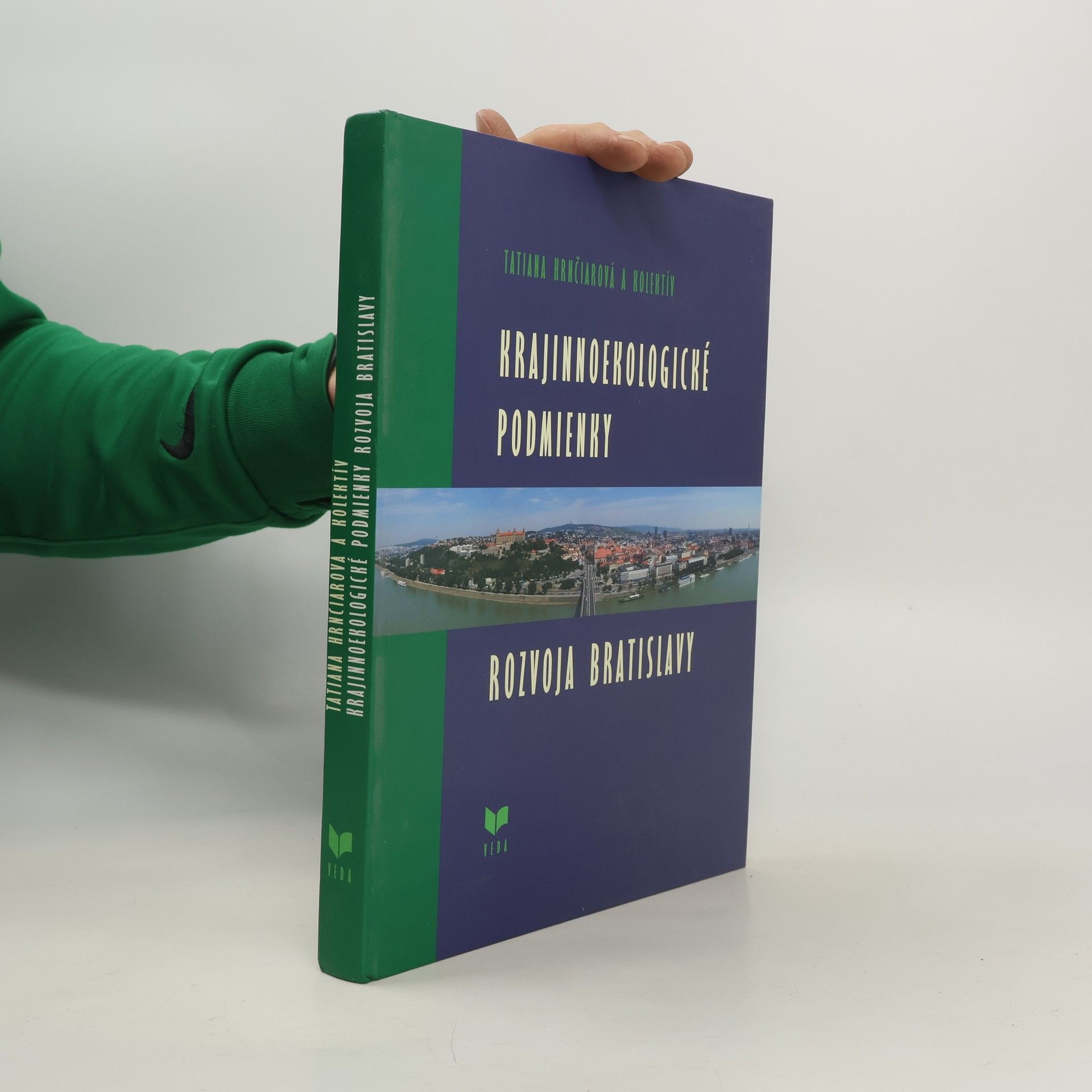 Tatiana Hrnčiarová Krajinnoekologické podmienky rozvoja Bratislavy