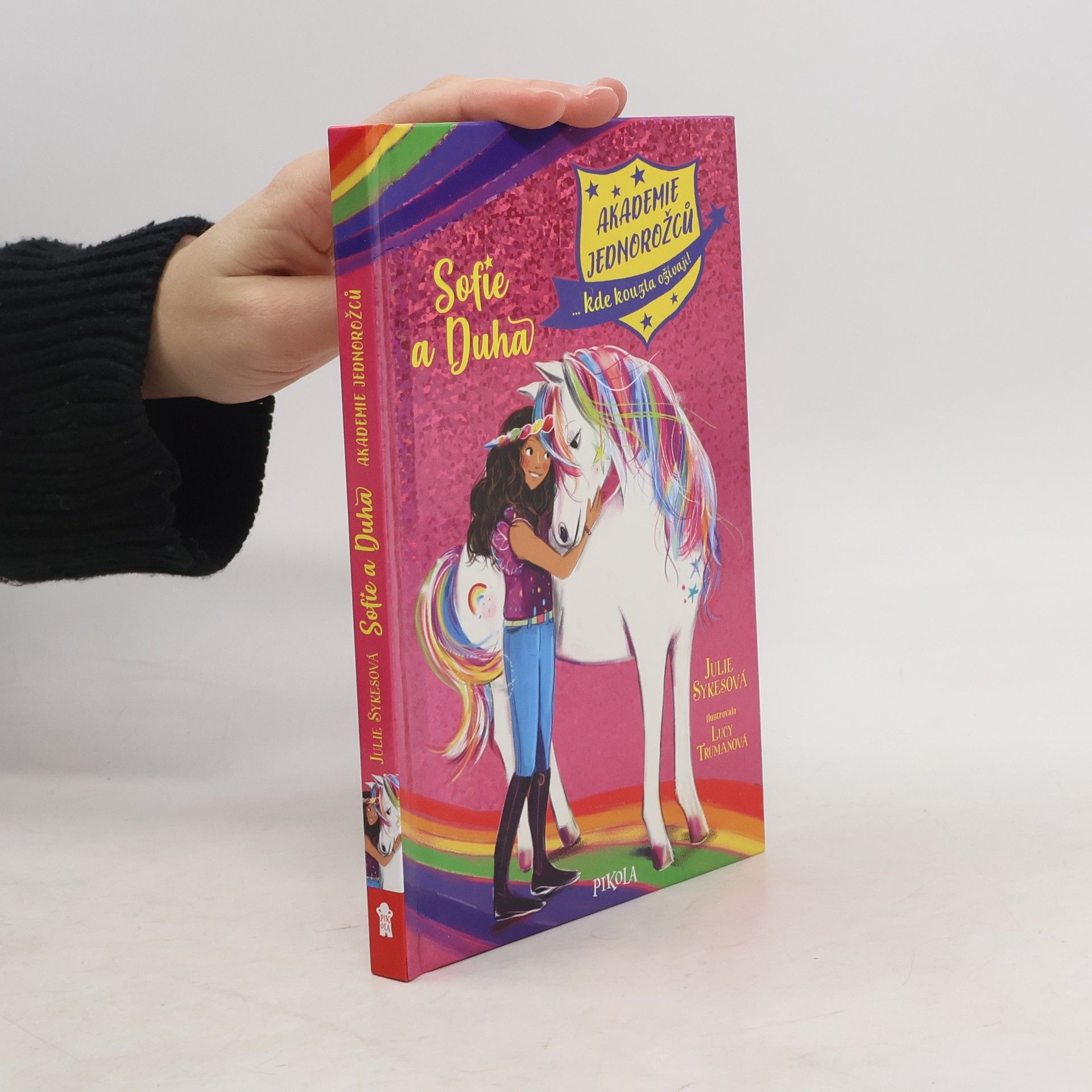 Akademie jednorožců : Sofie a Duha
