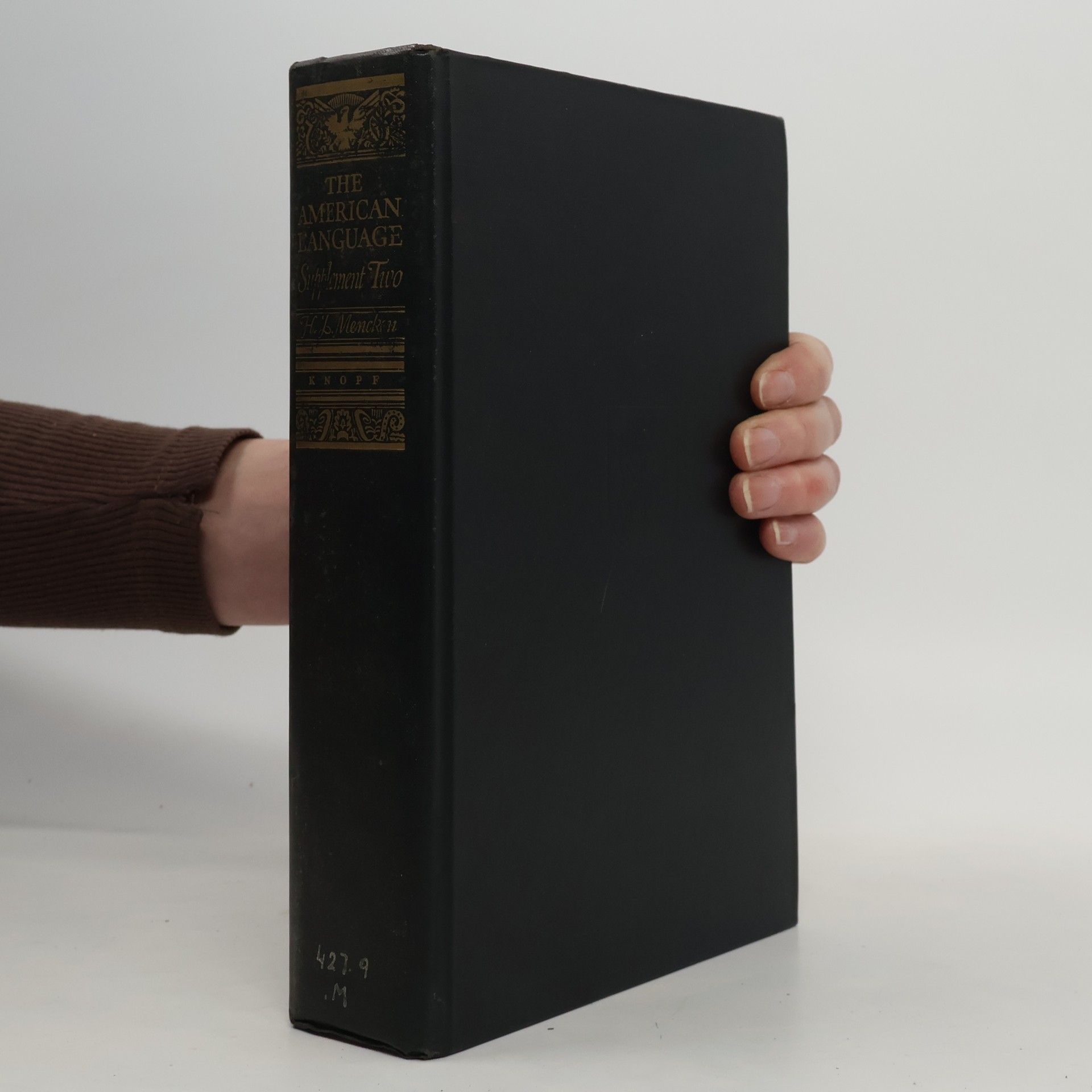 Henry L. Mencken The American Language: An Inquiry Into the Development of English in the United States