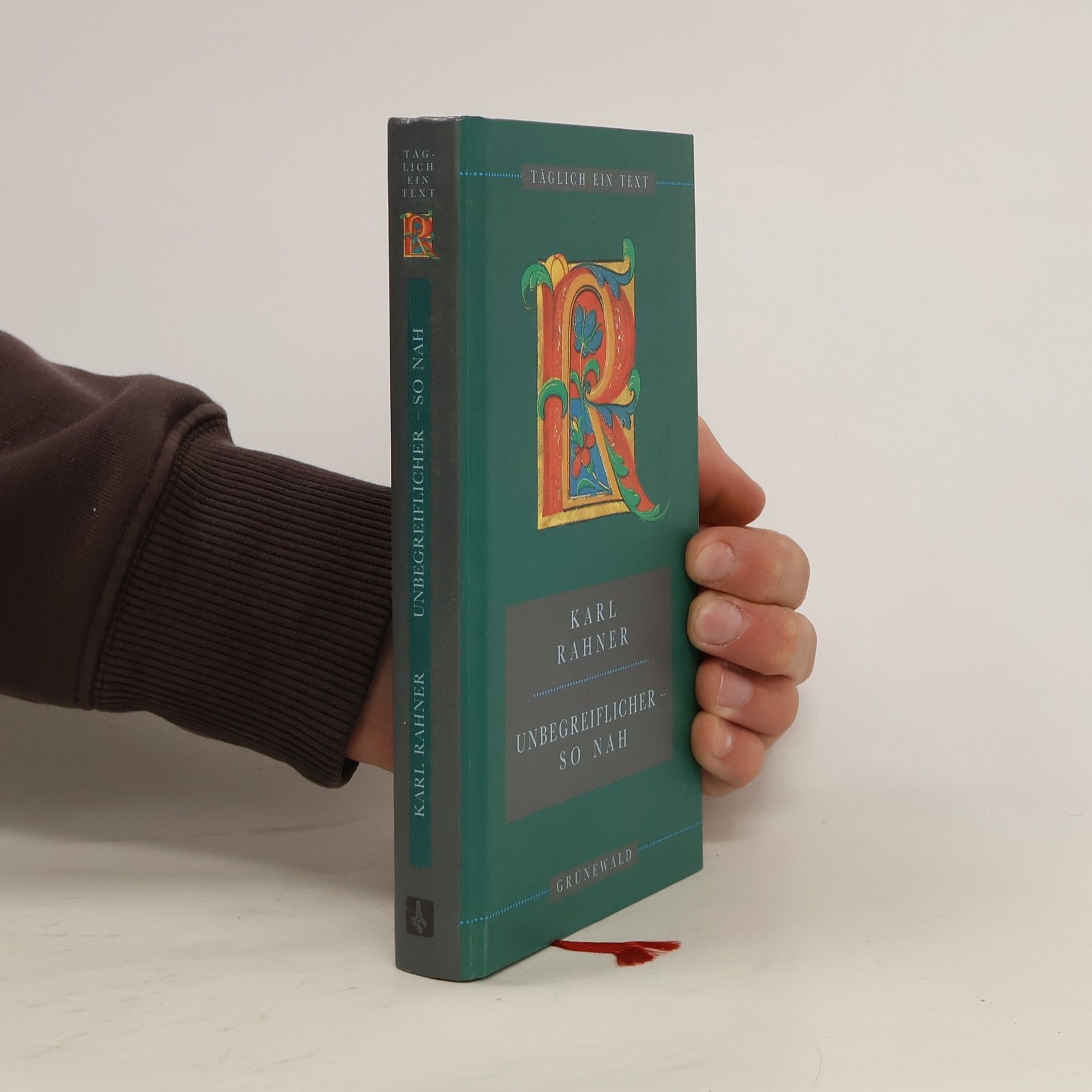 Karl Rahner Unbegreiflicher – so nah