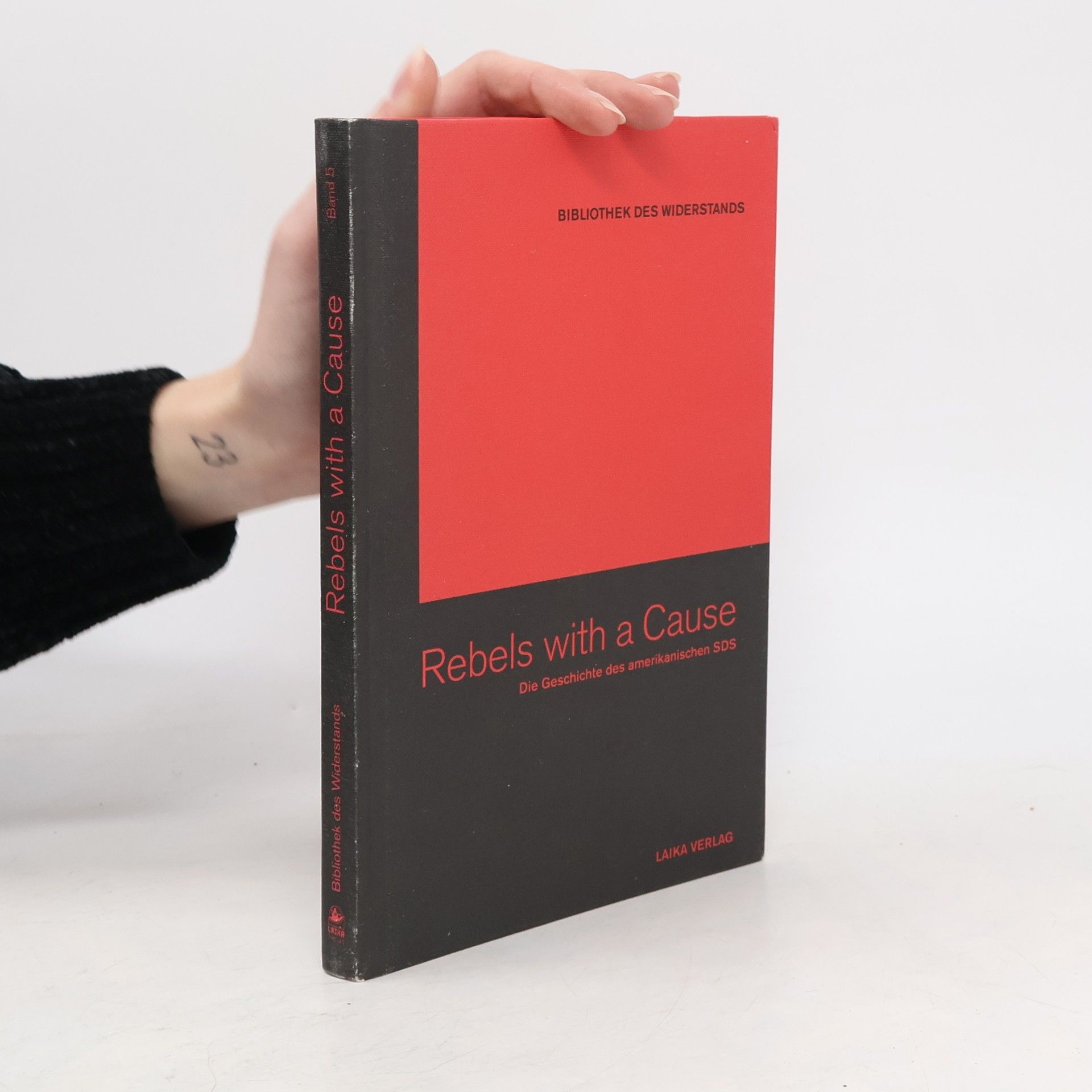 Florian Butollo Bibliothek des Widerstands - 5: Rebels With a Cause