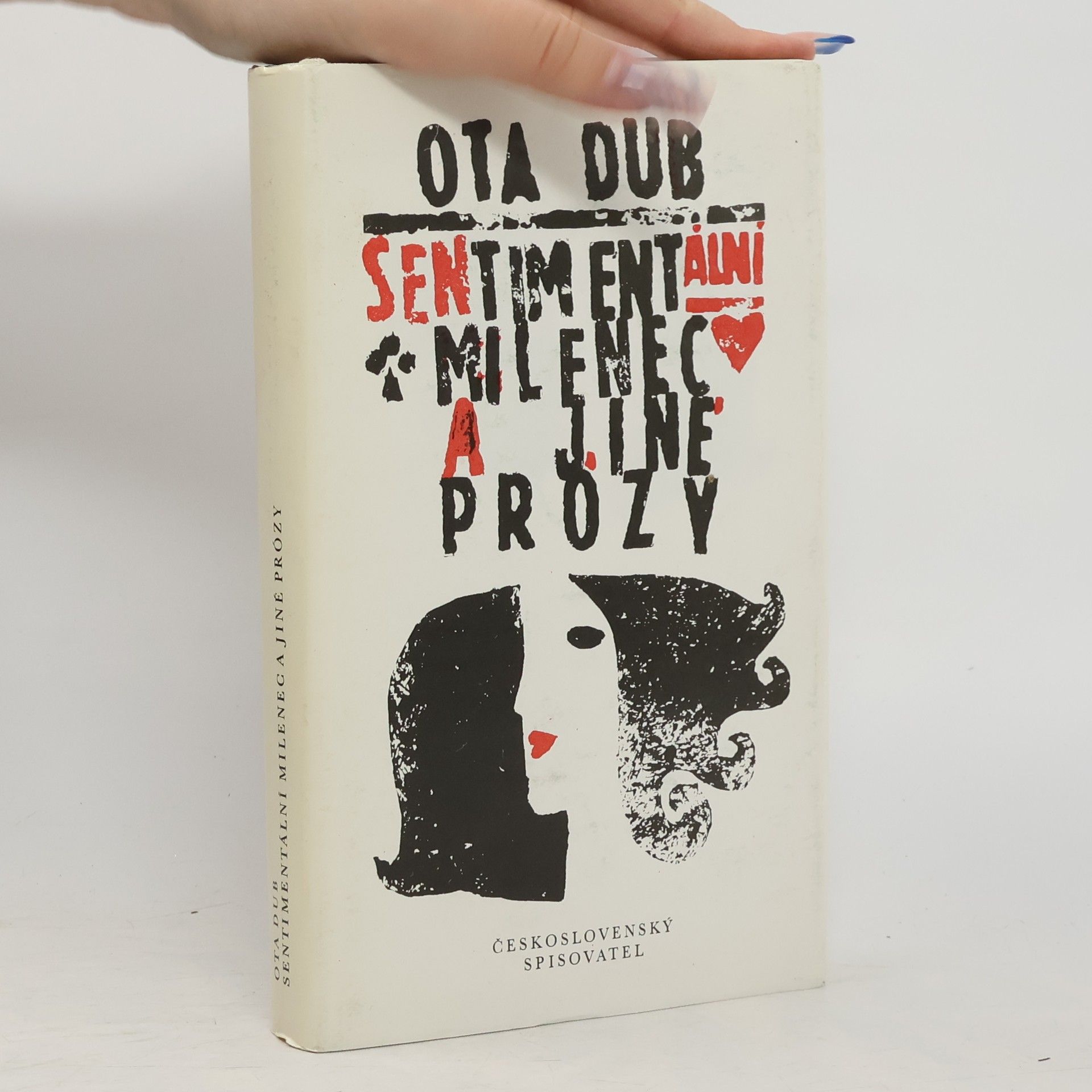 Ota Dub Sentimentální milenec a jiné prózy