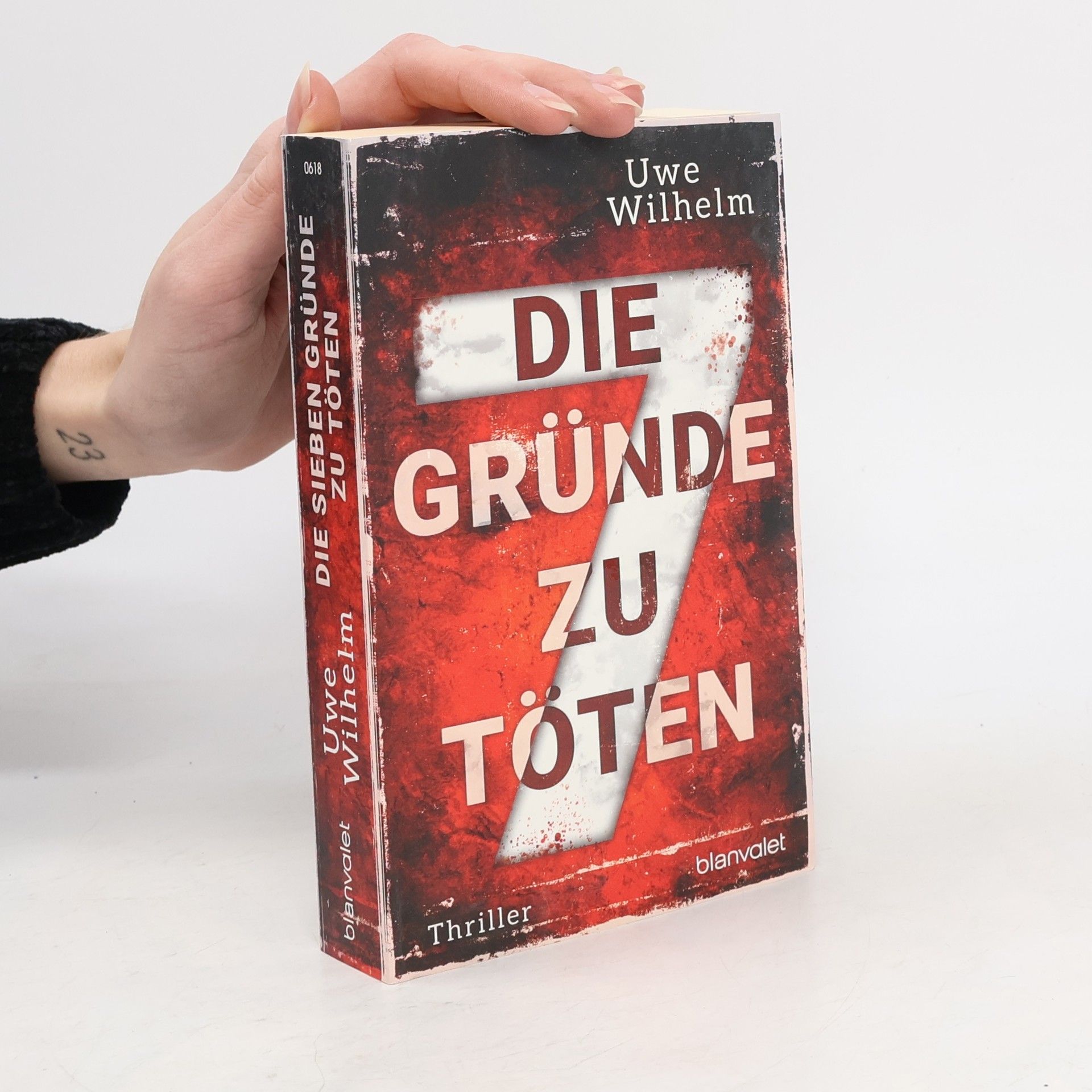Uwe Wilhelm Die sieben Gründe zu töten