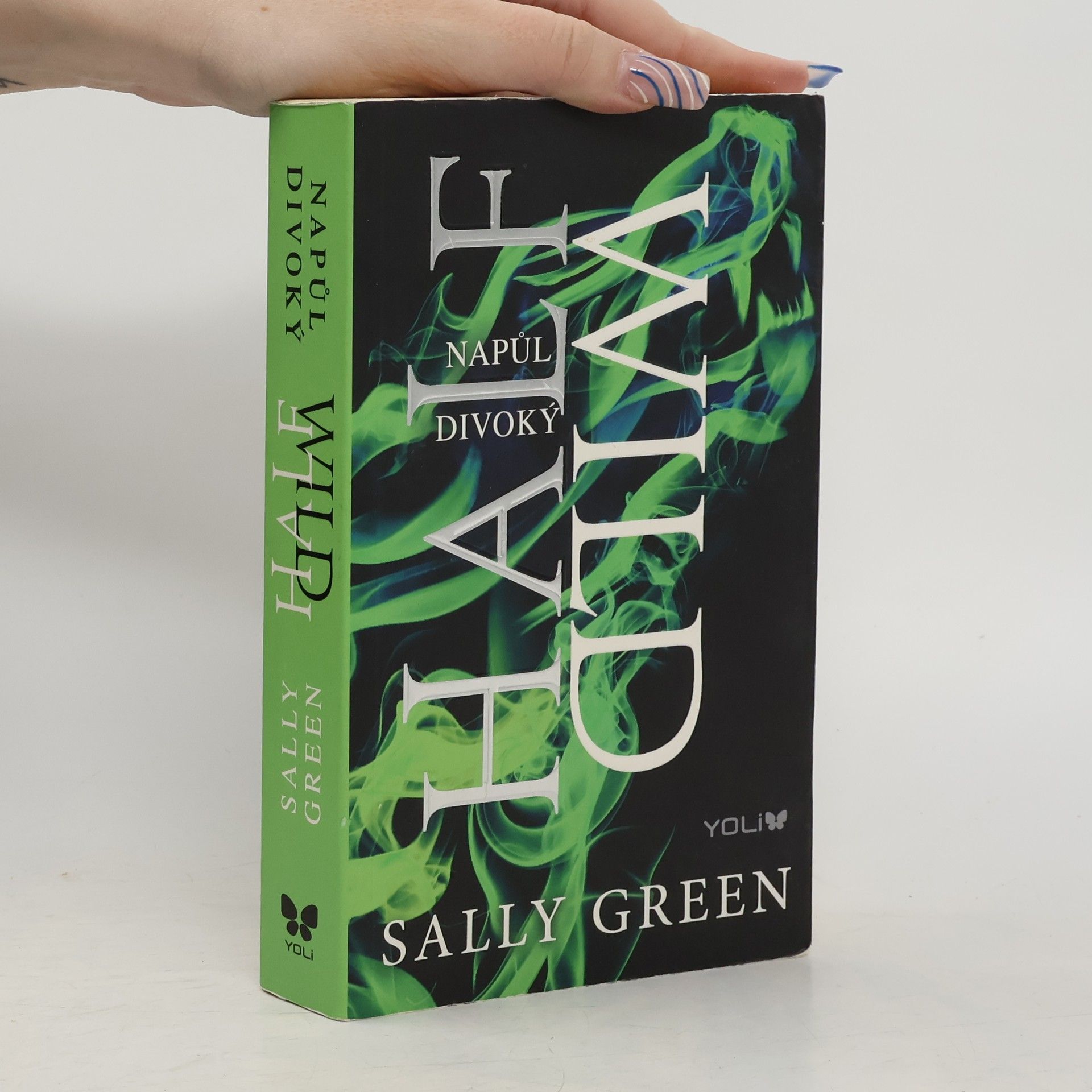 Sally Green Half wild = Napůl divoký