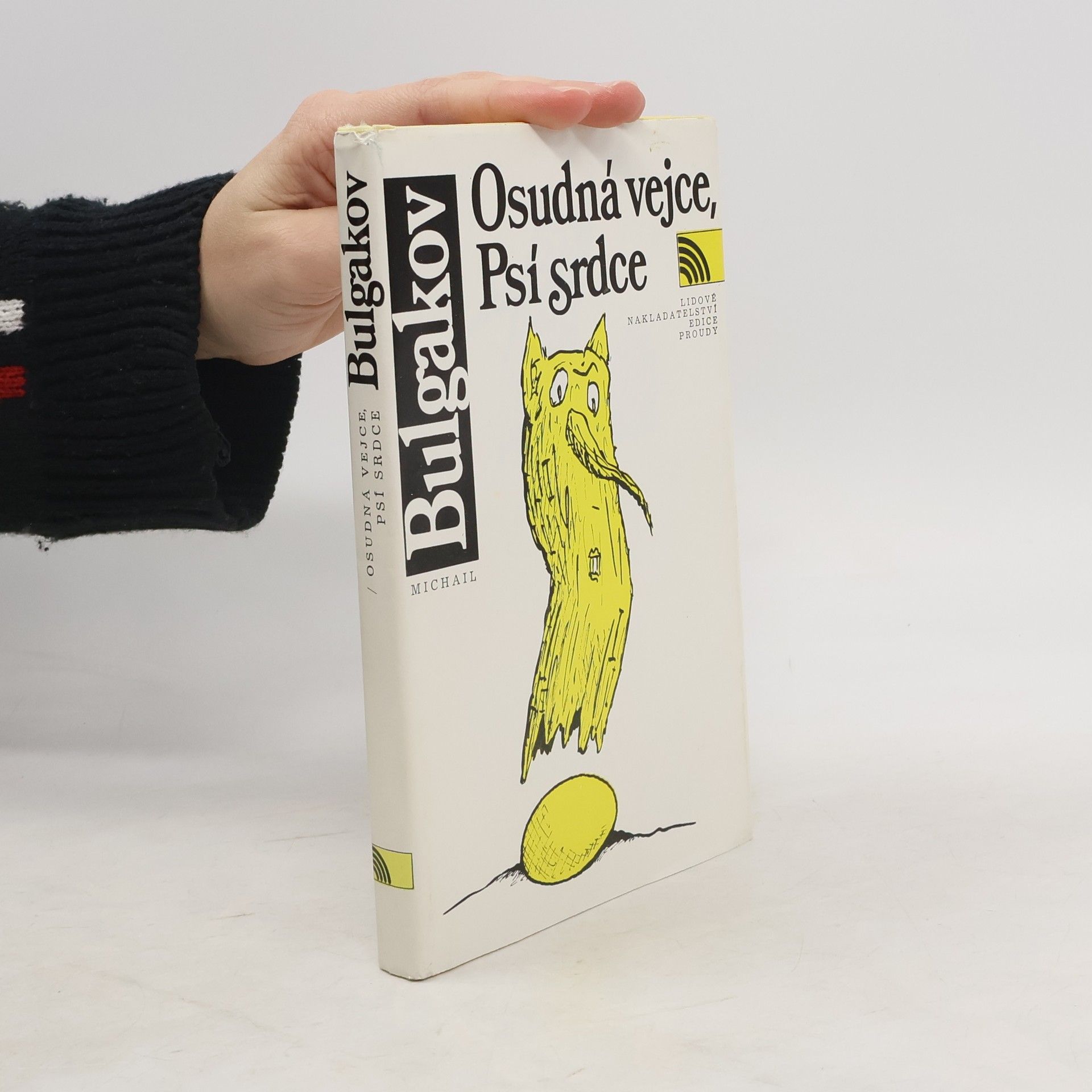 Michail Bulgakov Osudná vejce. Psí srdce