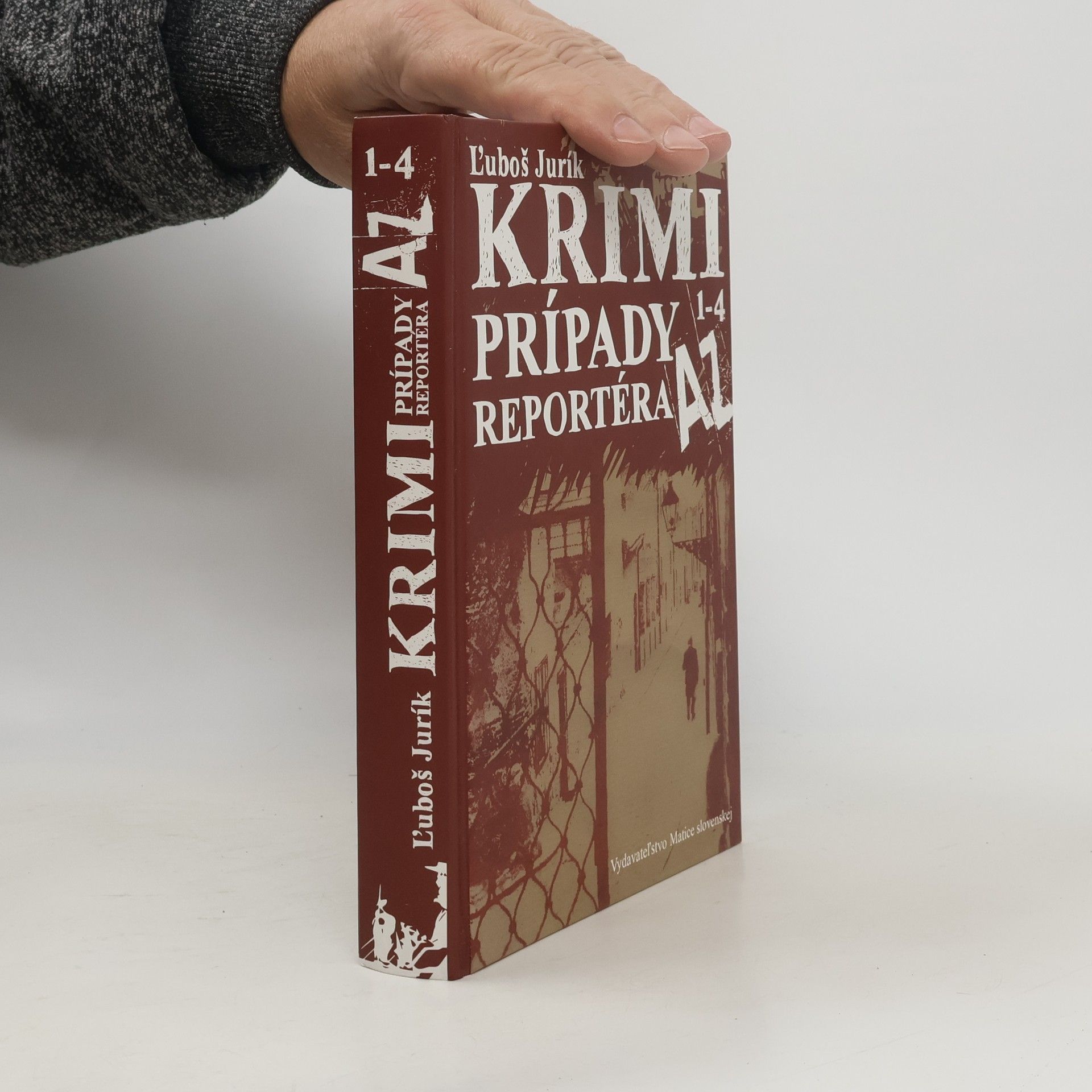 Luboš Jurík Krimi prípady reportéra AZ 1 - 4