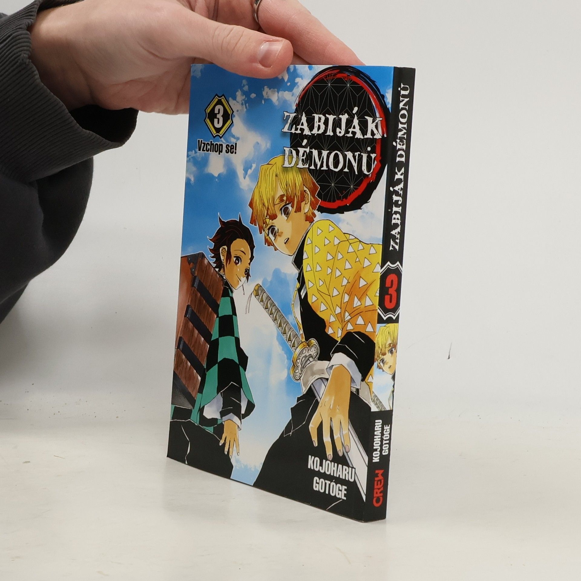 Koyoharu Gotoge Zabiják démonů. 3 díl vzchop se!