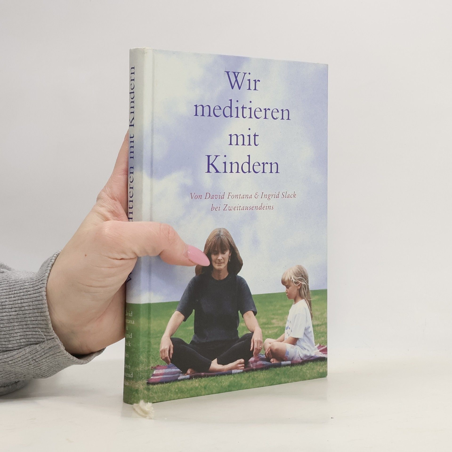 Ingrid Slack Wir meditieren mit Kindern