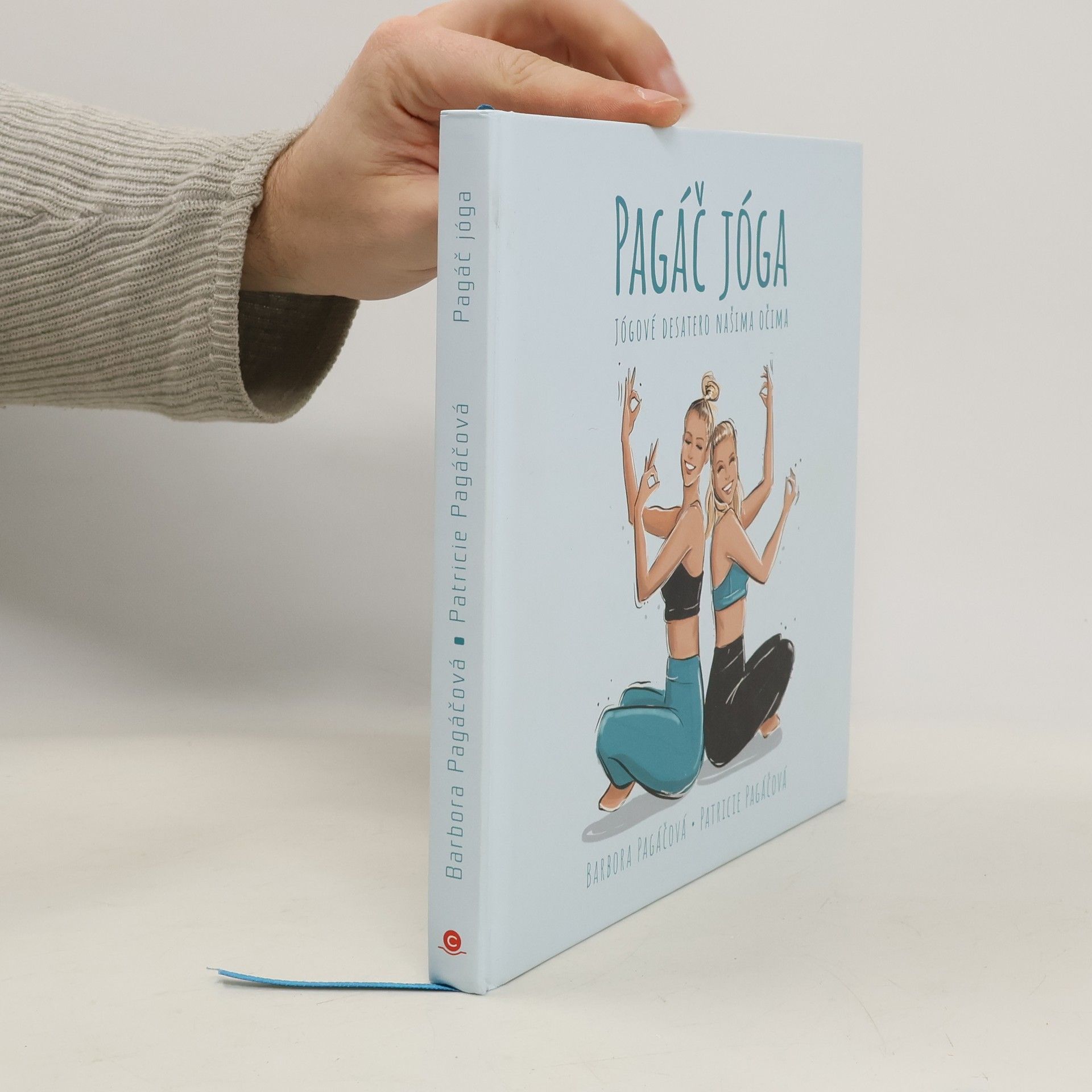 Barbora Pagáčová Pagáč jóga - Jógové desatero našima očima