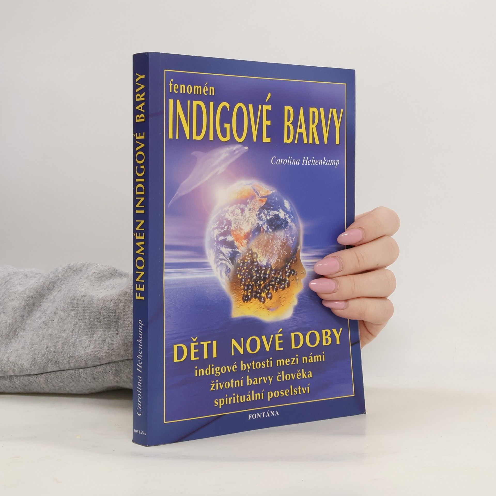 Carolina Hehenkamp Fenomén indigové barvy